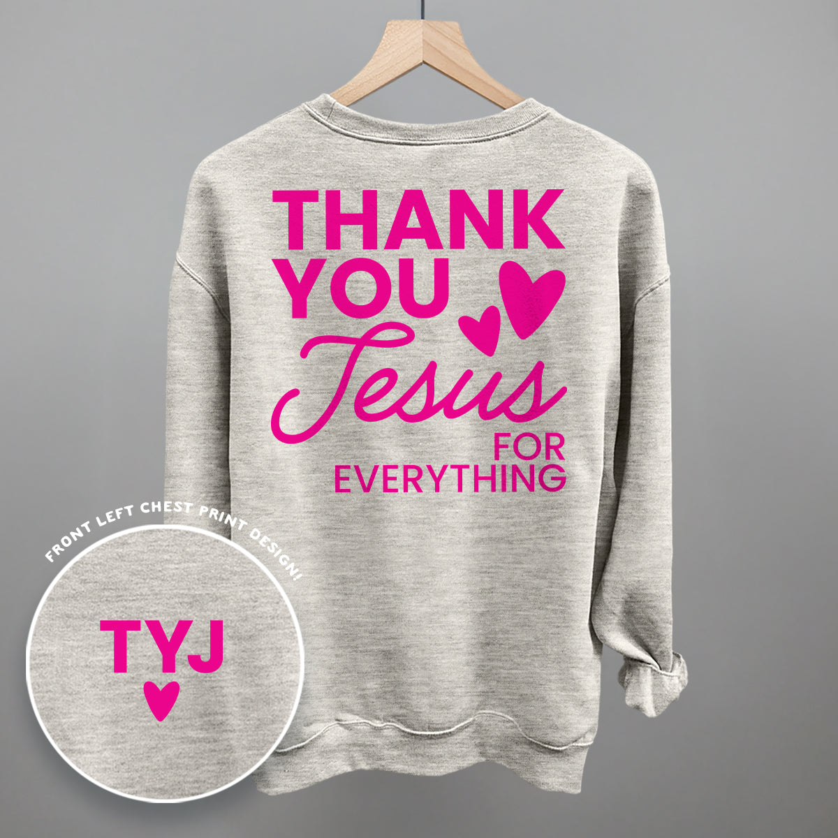 Thank You Jesus For Everything (Back Print)