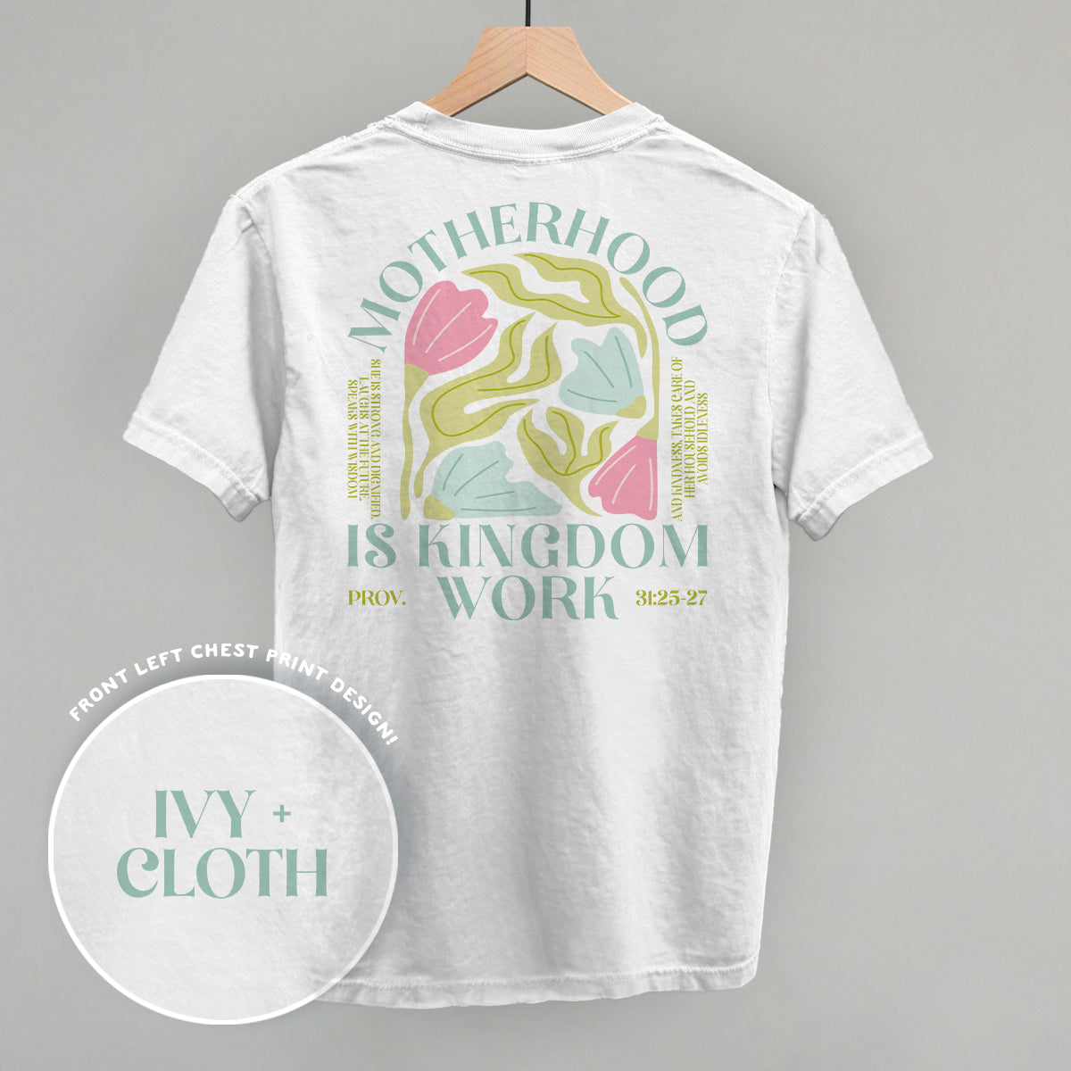 Motherhood Is Kingdom Work (Back Print)