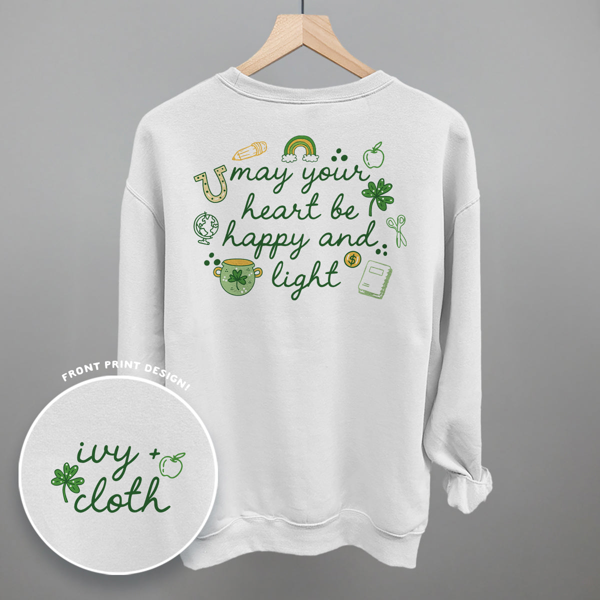 May Your Heart Be Happy And Light (Back Print)