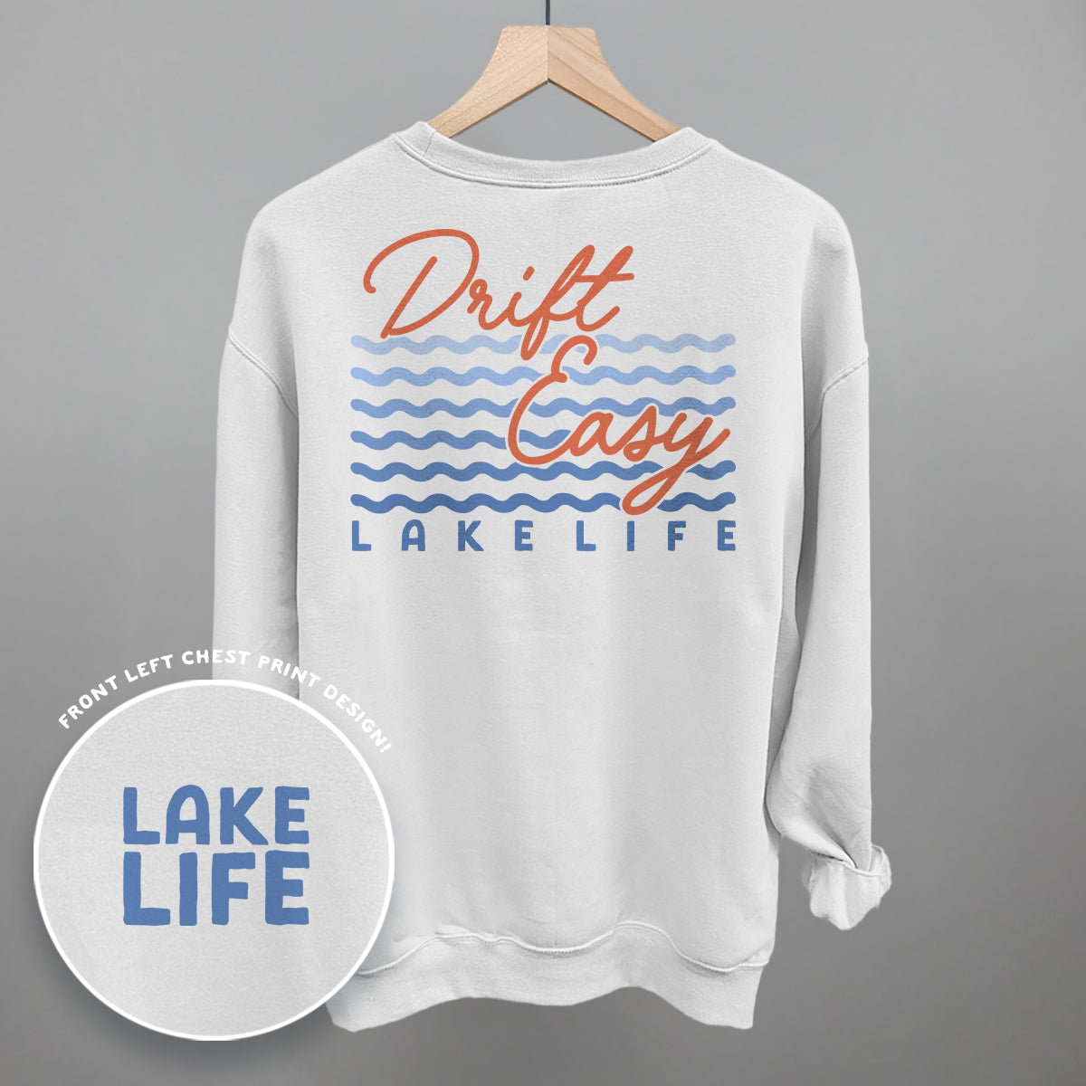 Drift Easy Lake Life (Back Print)