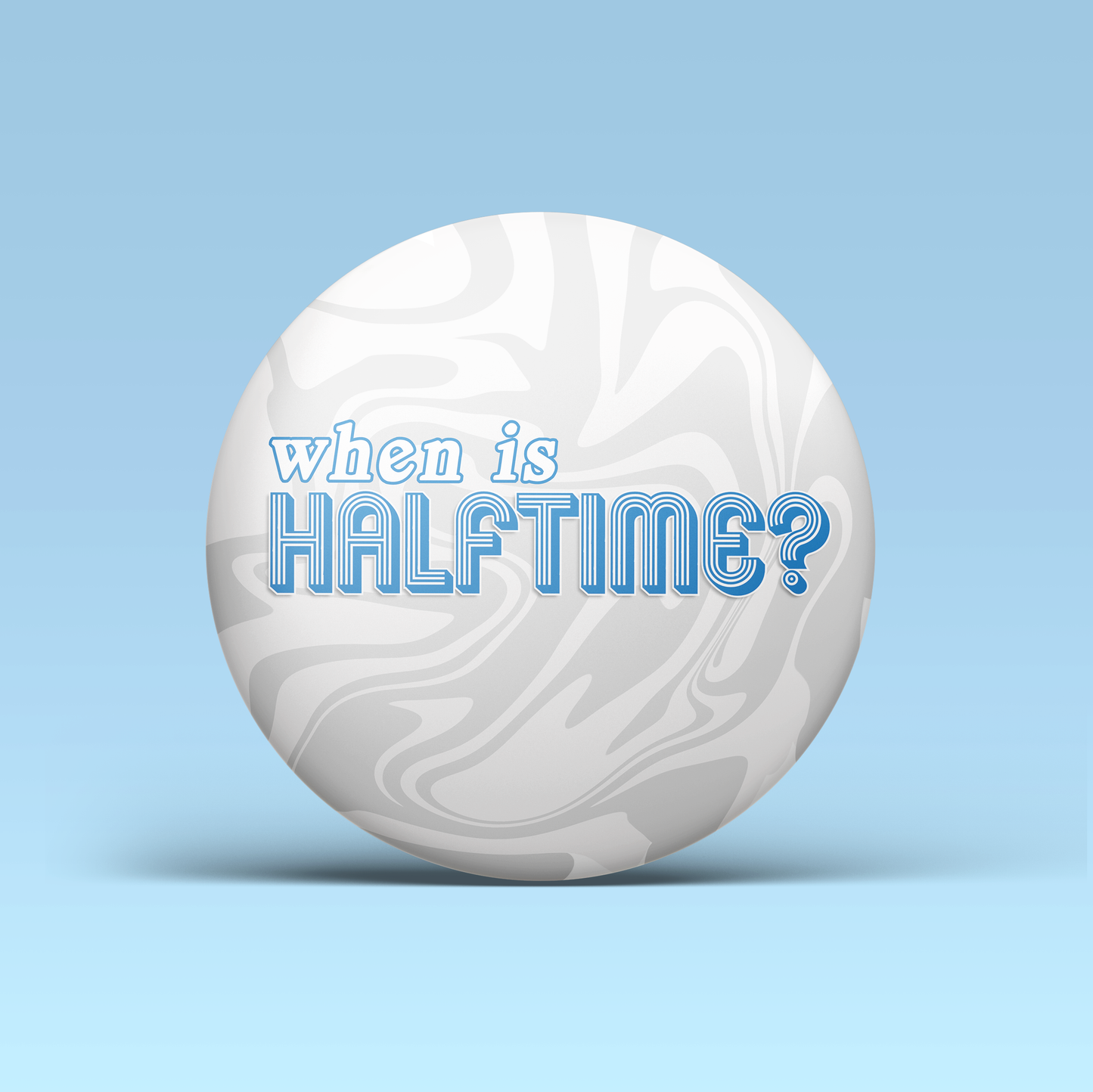 When Is Halftime? - Blue