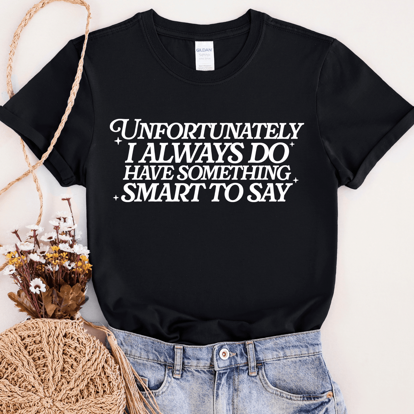 I Always Have Something to Say Graphic Tee
