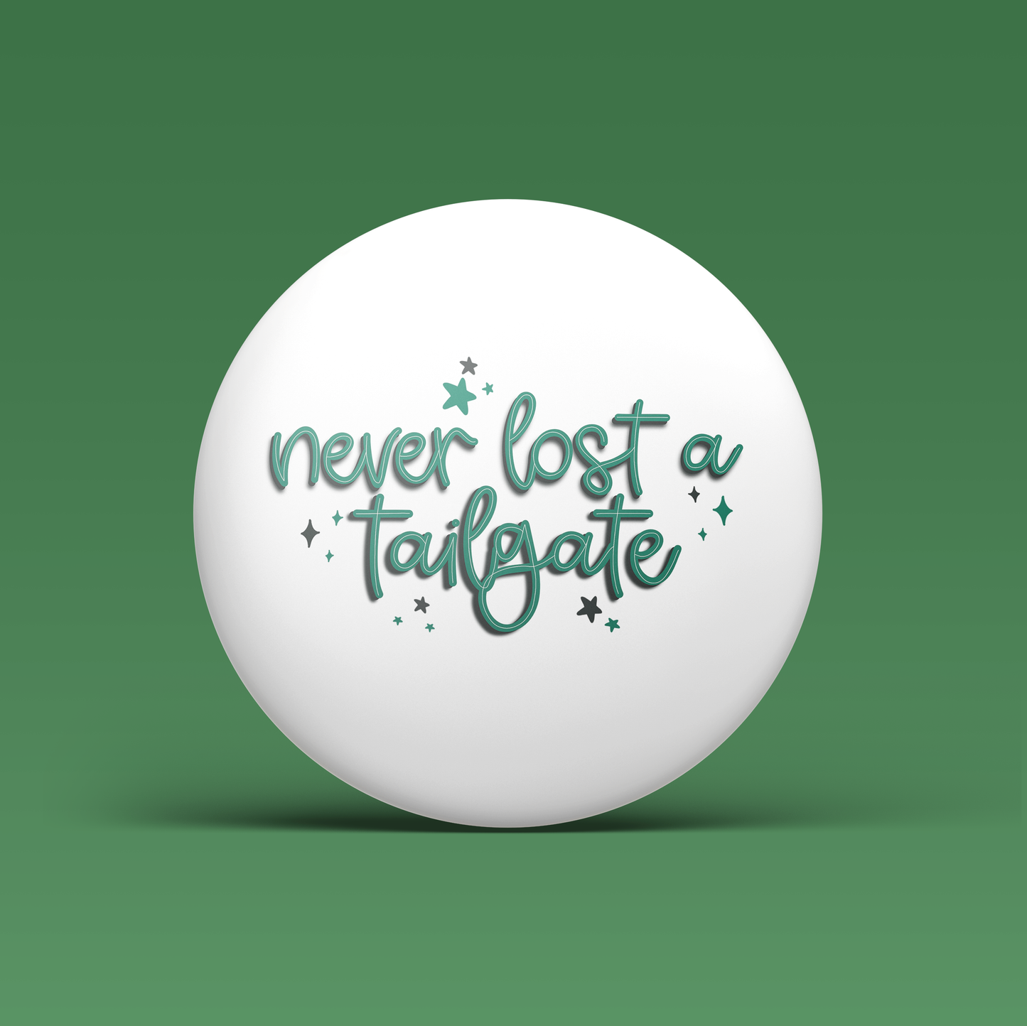 Never Lost a Tailgate - Green