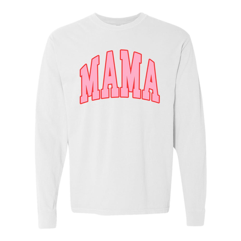'Pink Mama' Long Sleeve T-Shirt