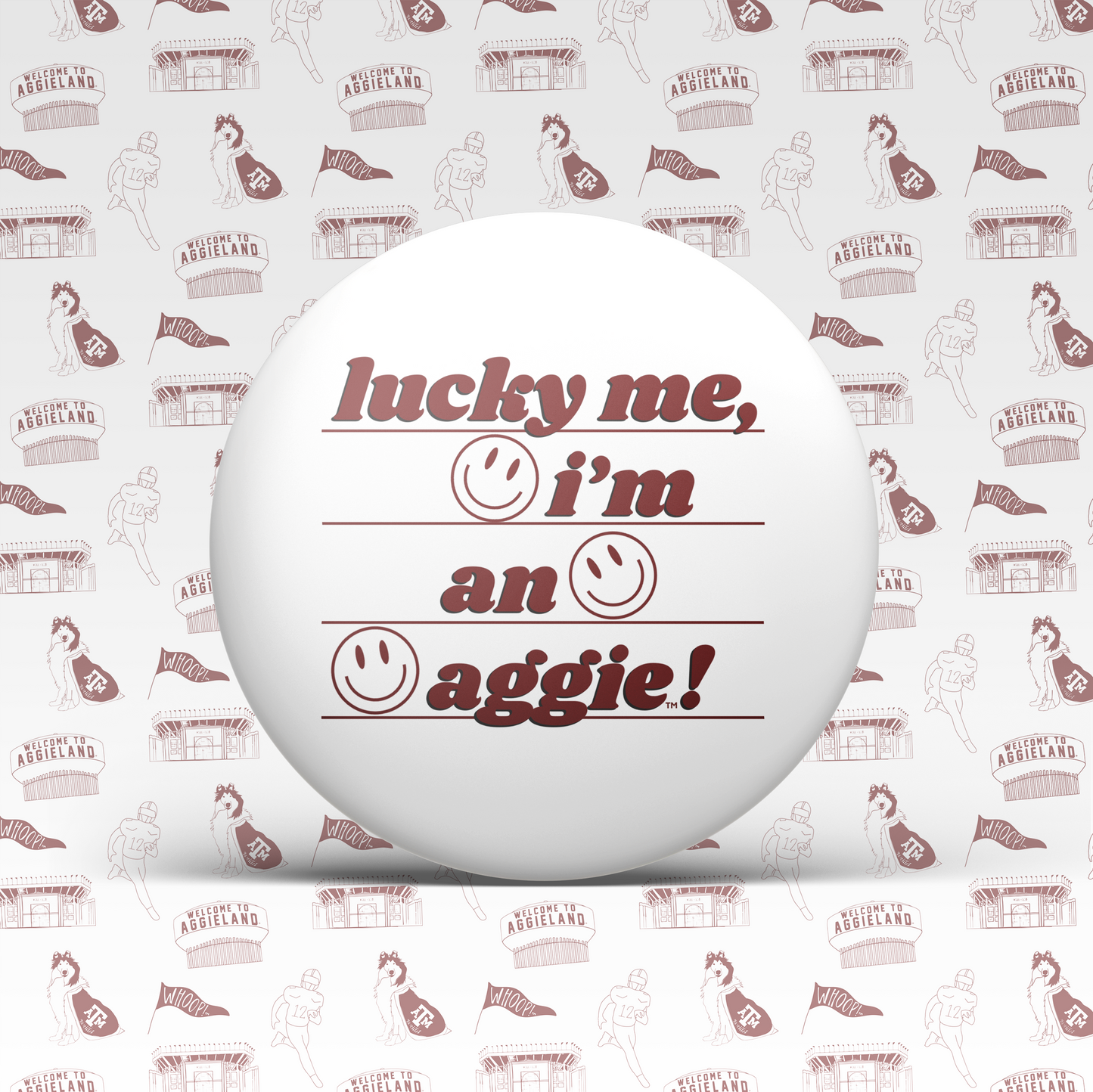 Lucky Me, I'm An Aggie!