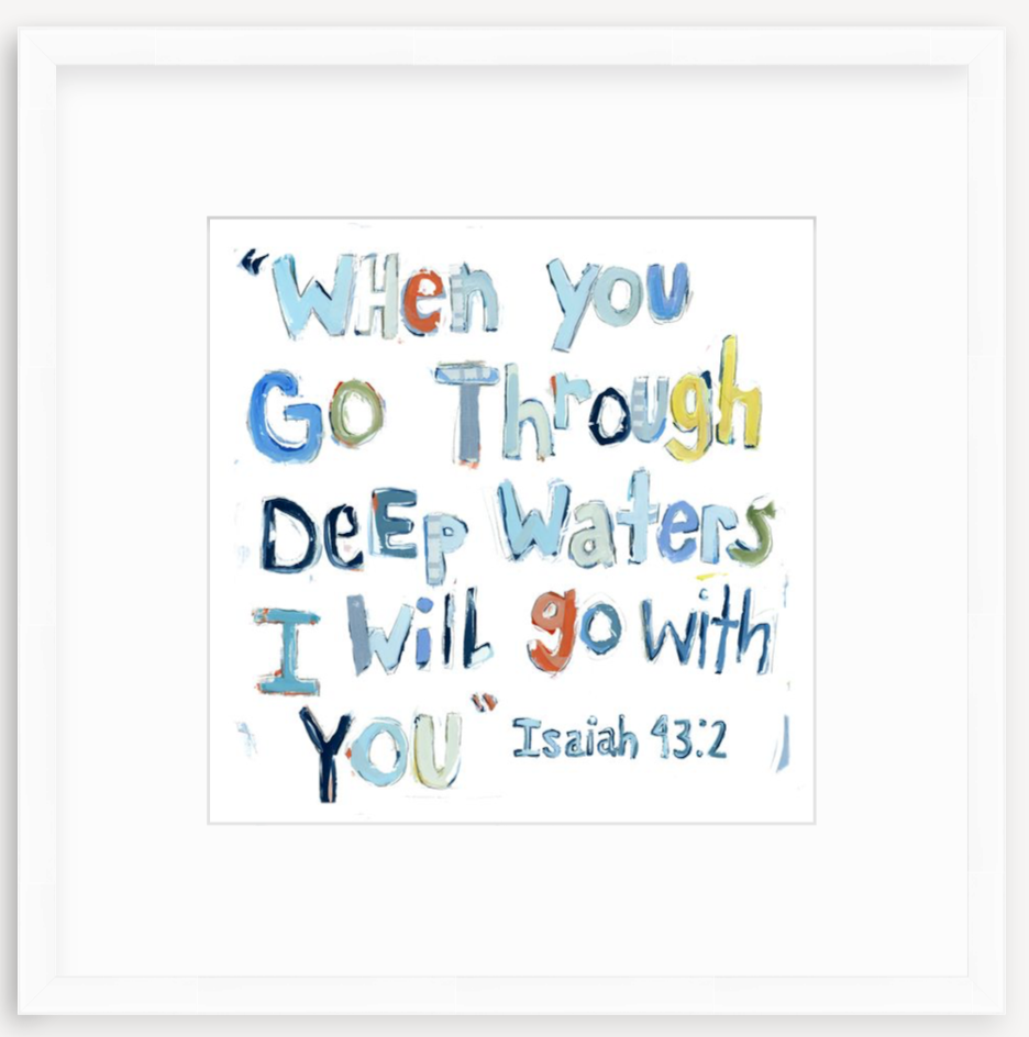 Isaiah 43:2 Blue Bible Verse Fine Art Print