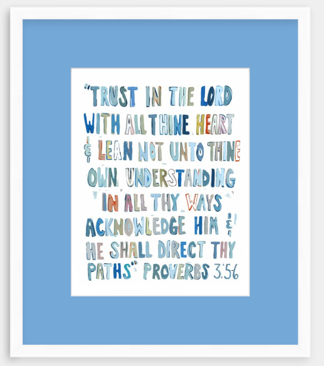 Proverbs 3: 5-6 Blues Bible Verse Fine Art Print