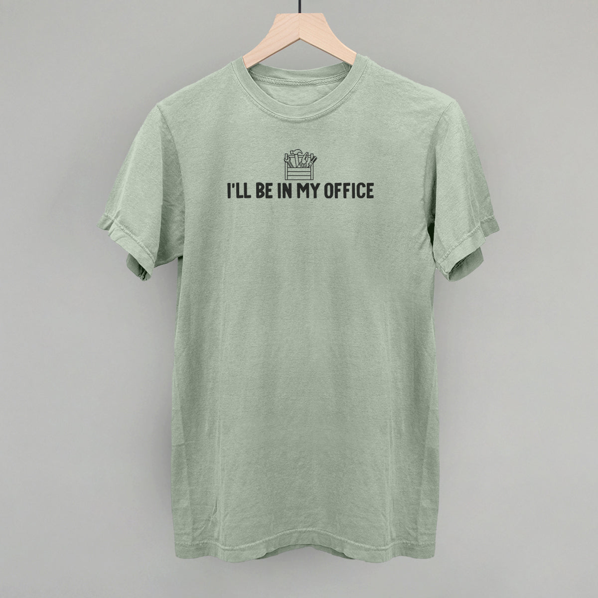 I'll Be In My Office (Toolbox)