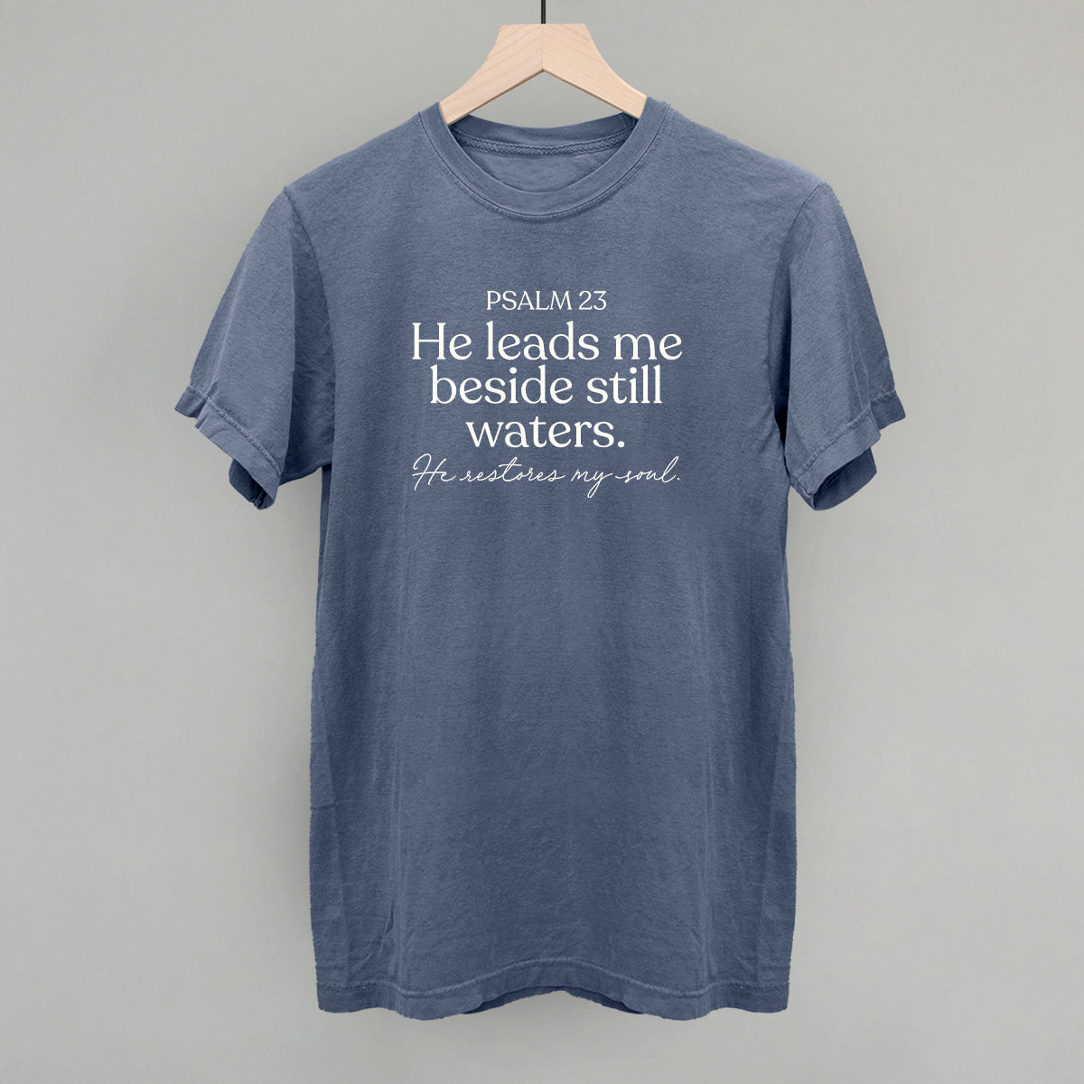 Psalm 23 He Restores My Soul