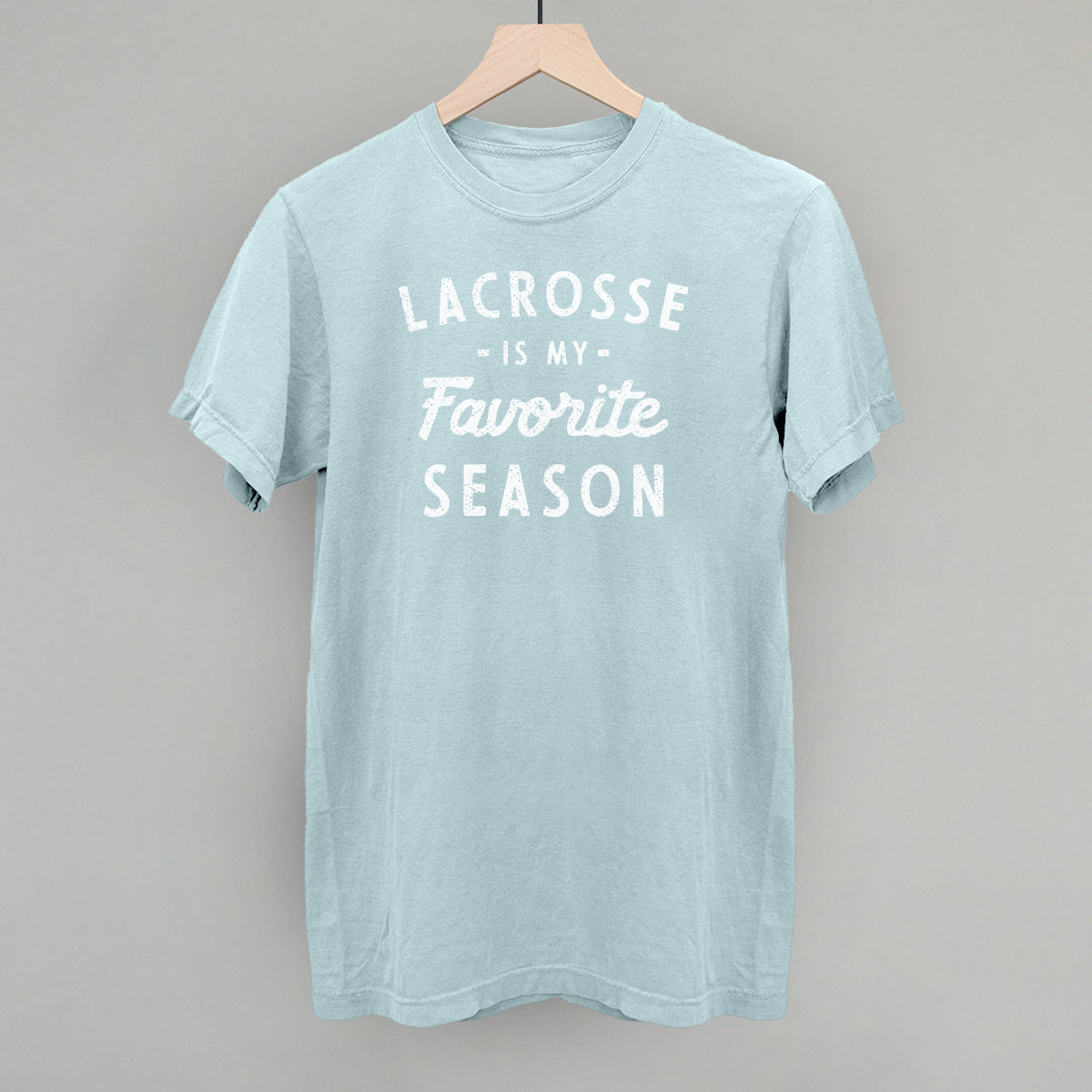 Lacrosse Is My Favorite Season