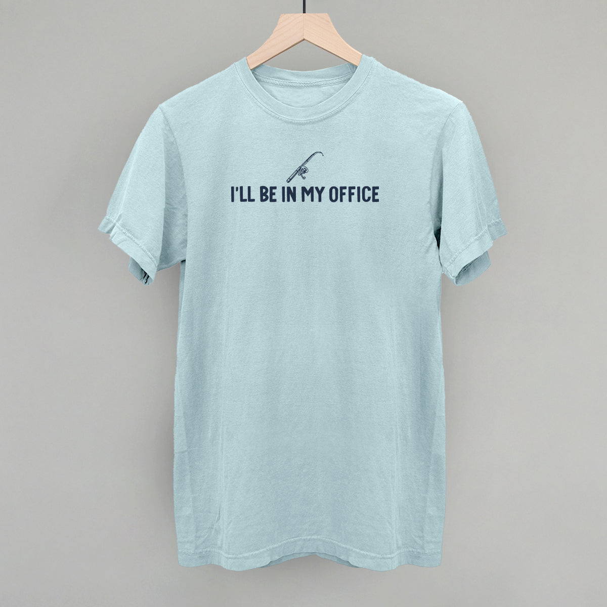 I'll Be In My Office (Fishing)