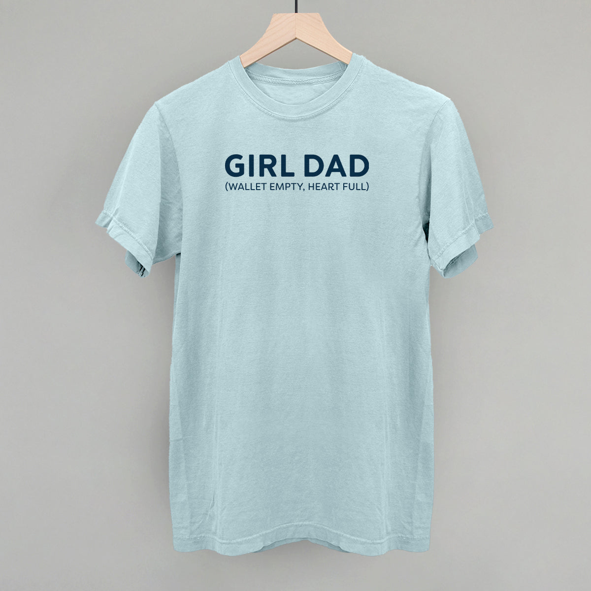 Girl Dad (Wallet Empty, Heart Full)