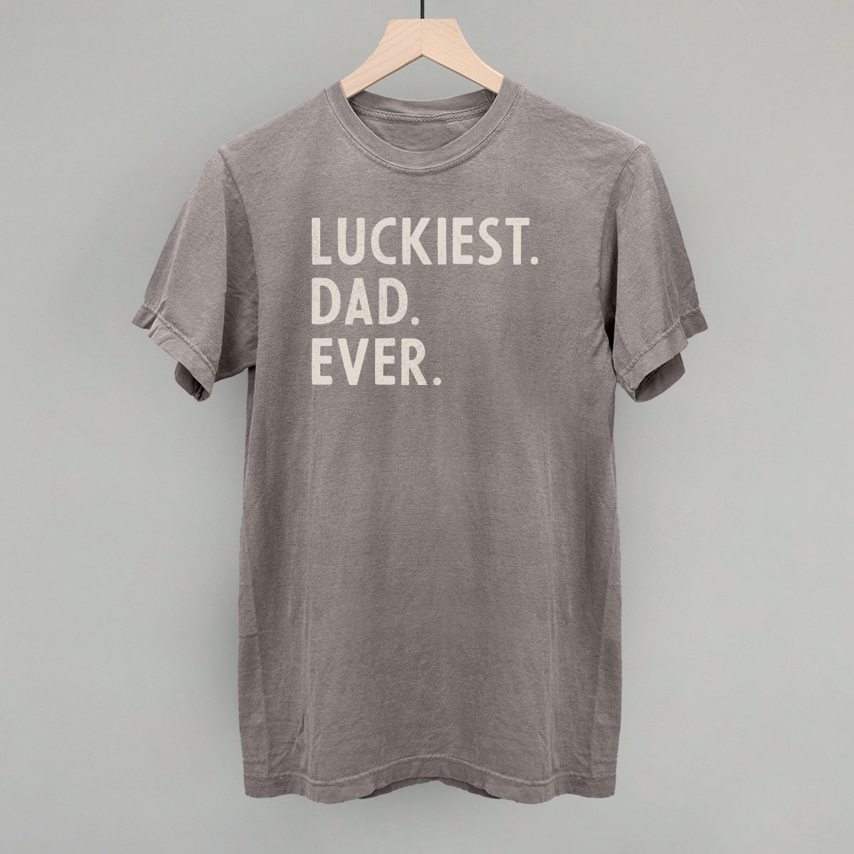 Luckiest Dad Ever