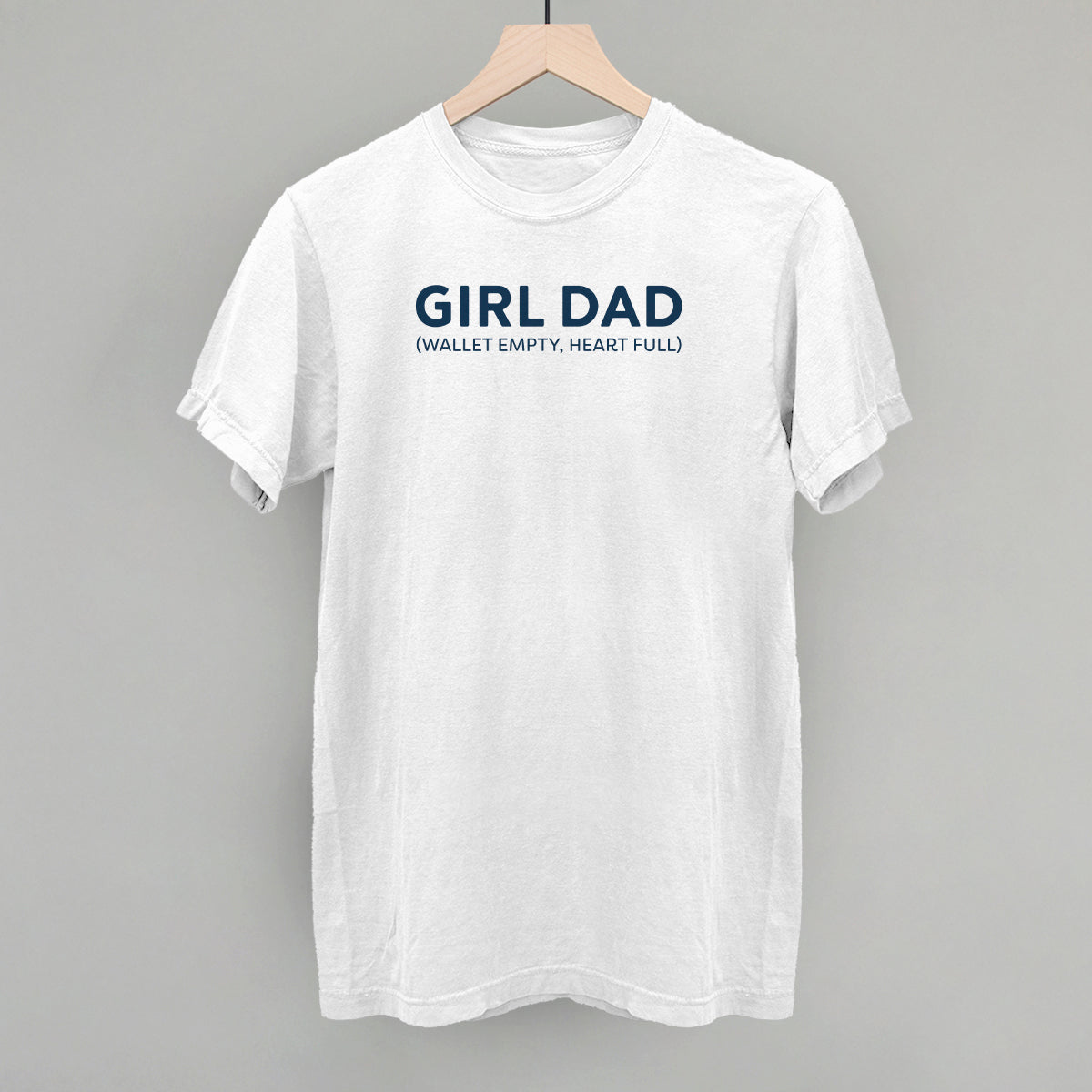 Girl Dad (Wallet Empty, Heart Full)