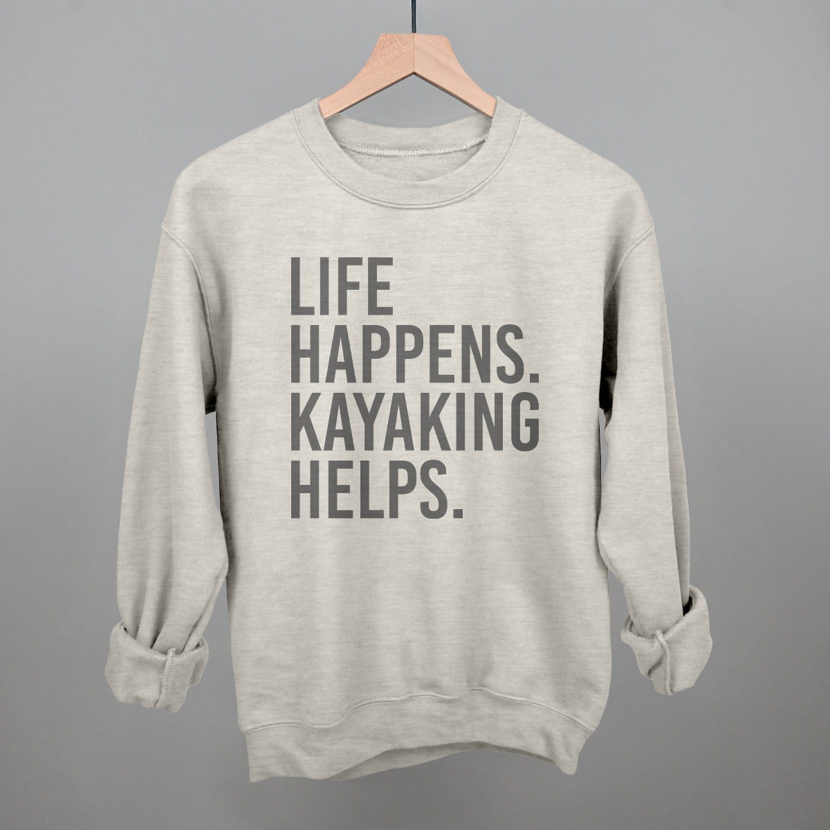 Life Happens Kayaking Helps