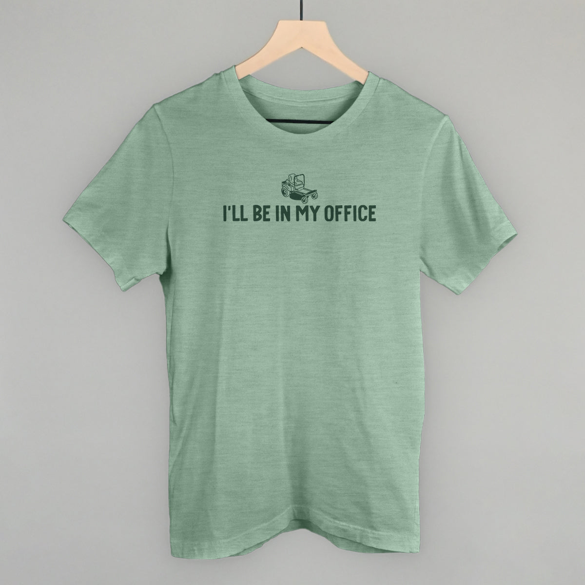I'll Be In My Office (Lawn Mower)