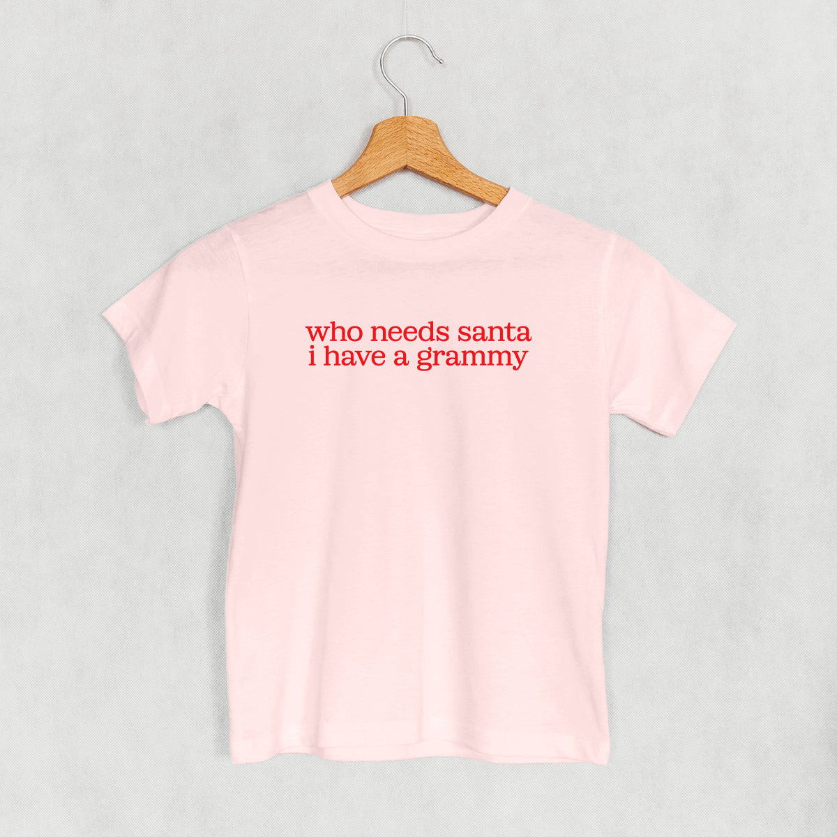 Who Needs Santa I Have A Grammy (Kids)