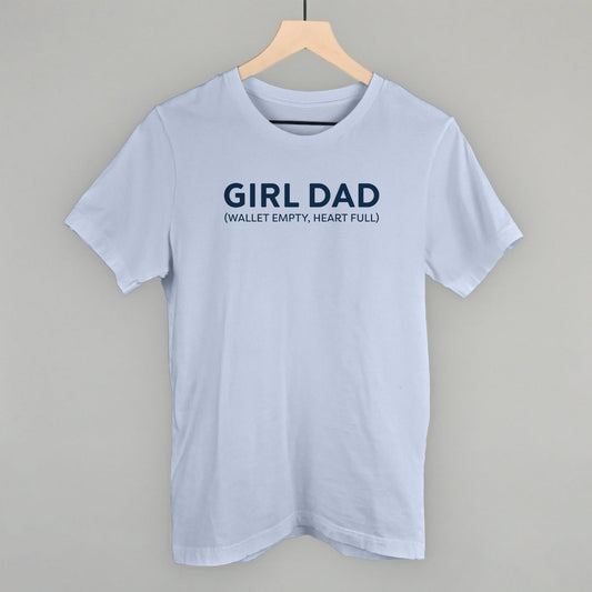 Girl Dad (Wallet Empty, Heart Full)
