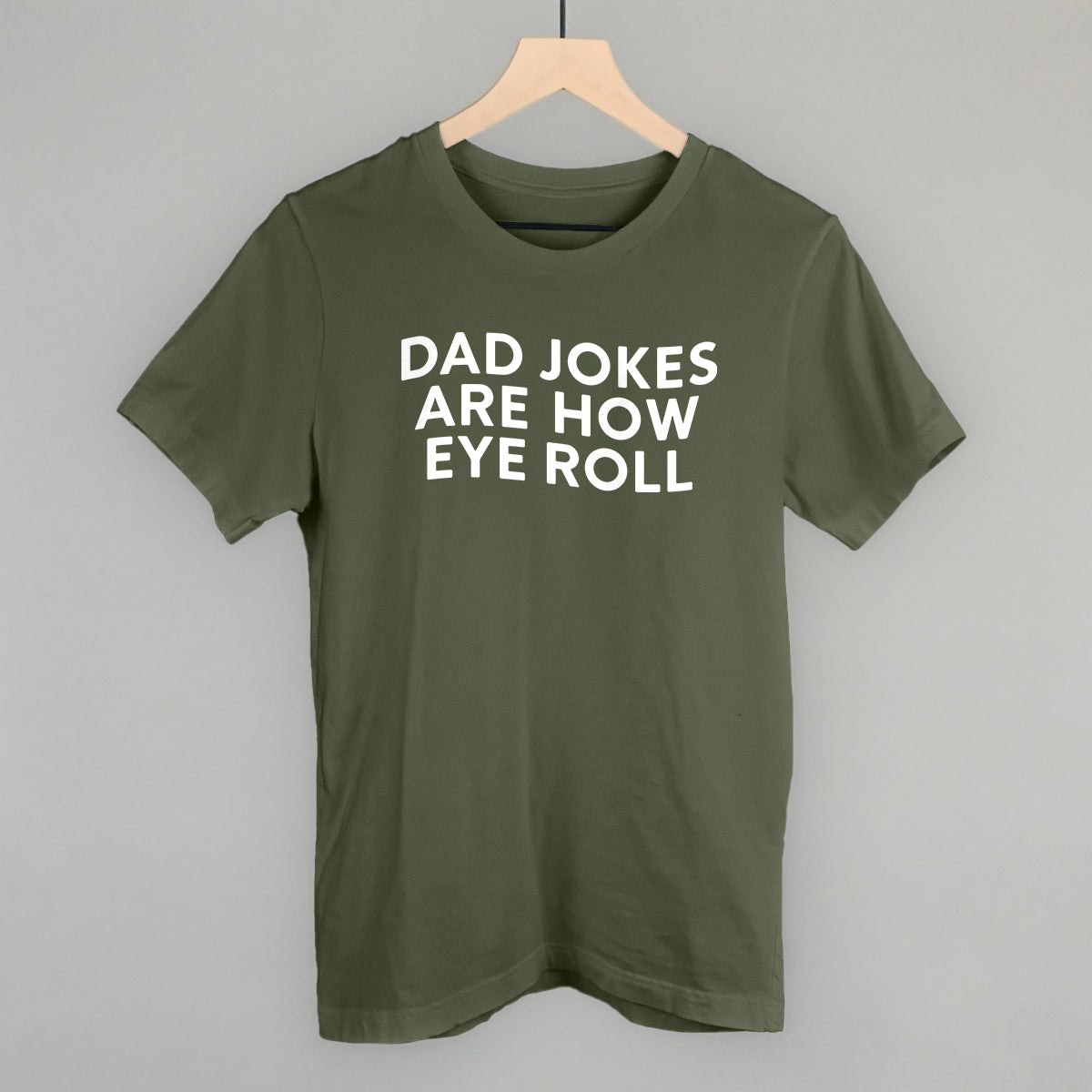 Dad Jokes Are How Eye Roll