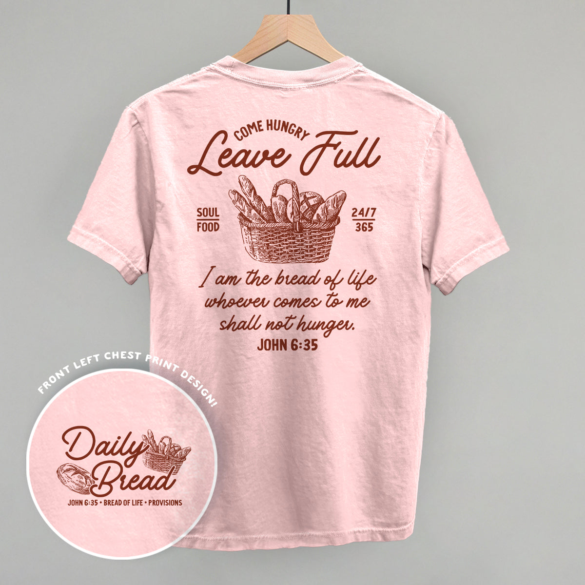 Come Hungry Leave Full (Back Print)