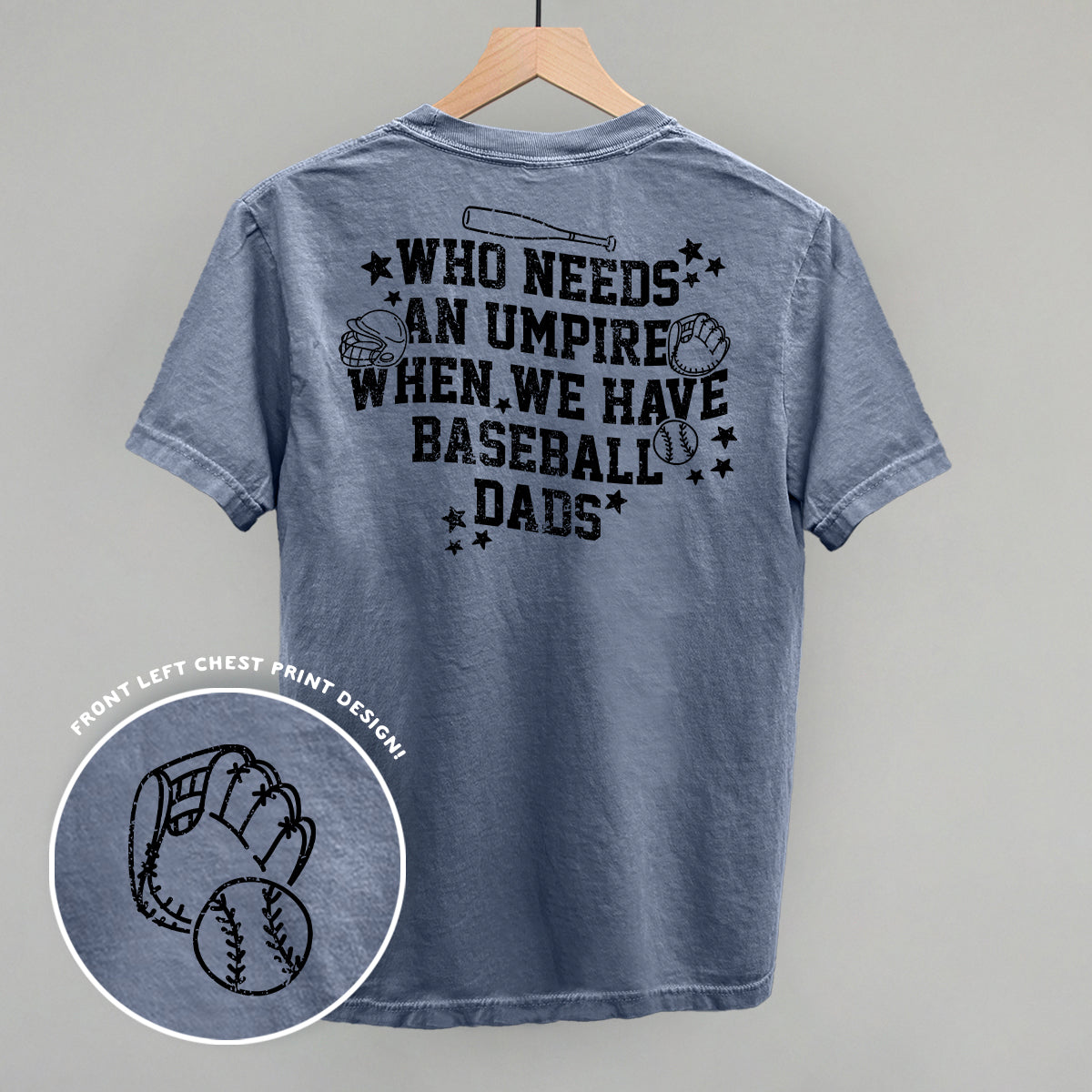 When We Have Baseball Dads (Back Print)