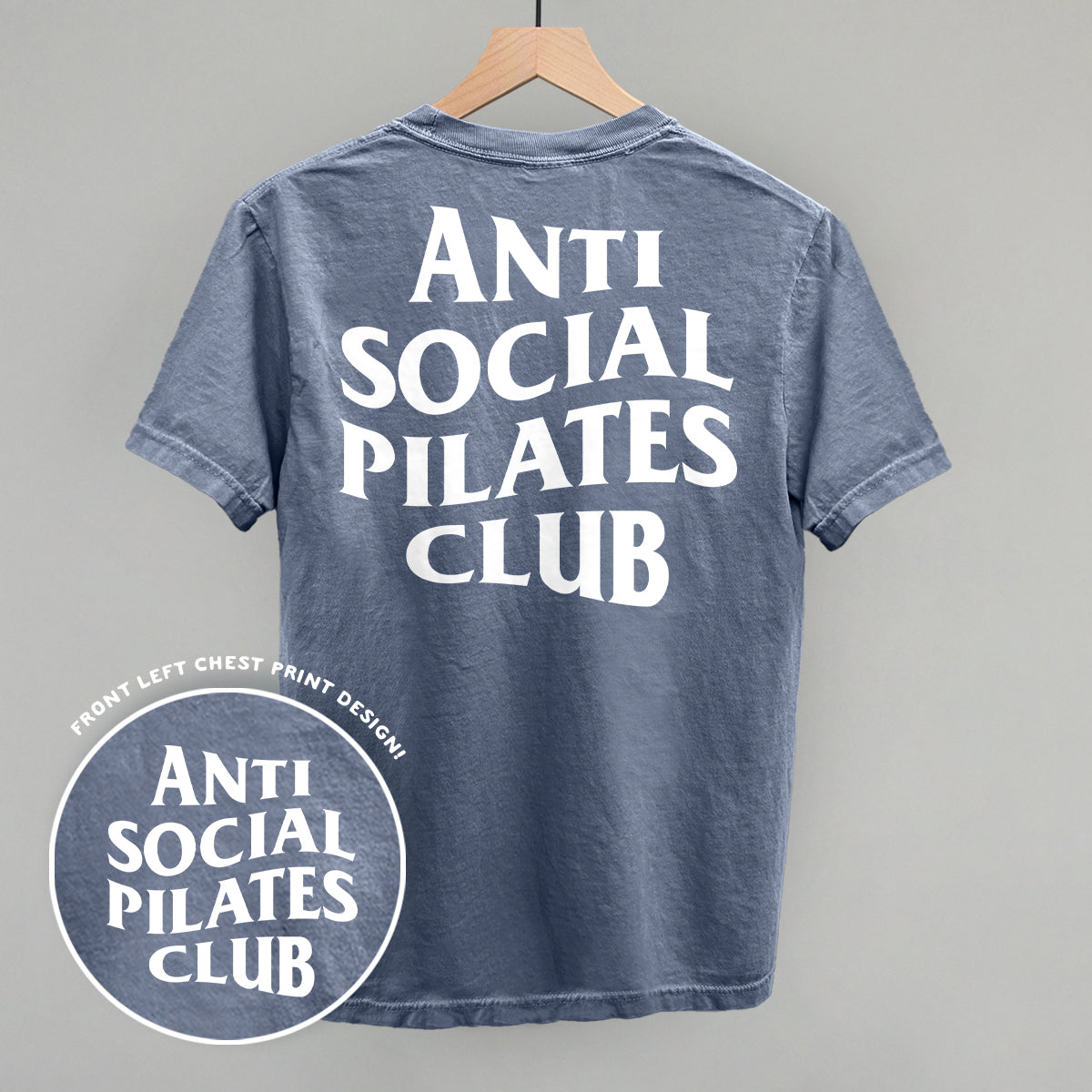Anti Social Pilates Club (White) (Back Print)