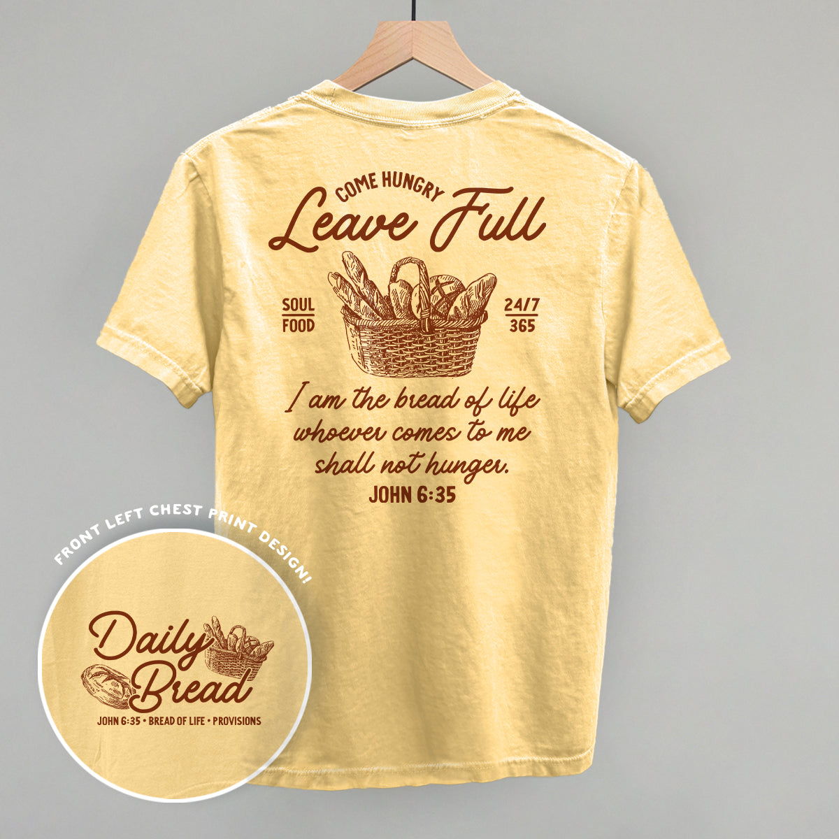 Come Hungry Leave Full (Back Print)