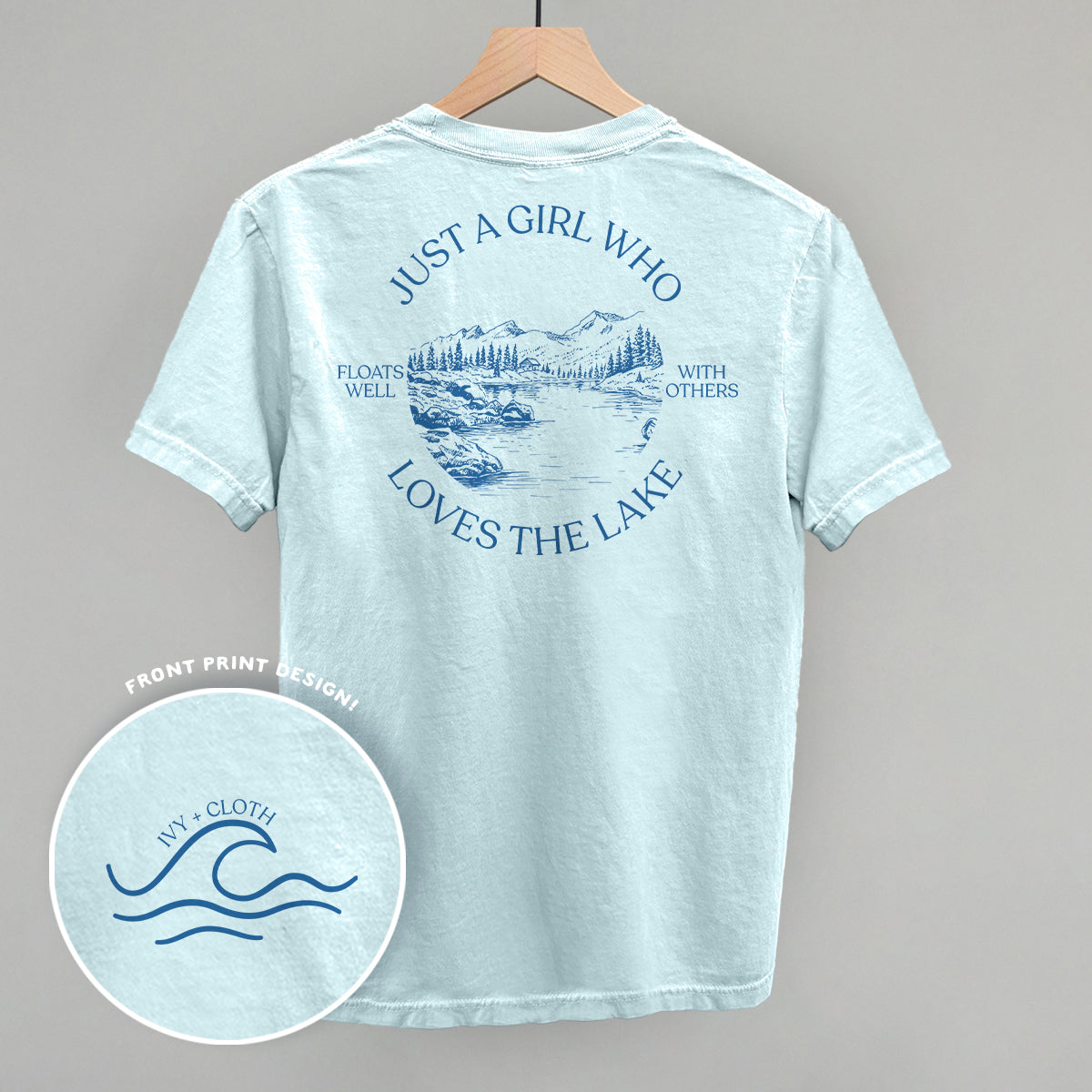 Just A Girl Who Loves The Lake (Back Print)