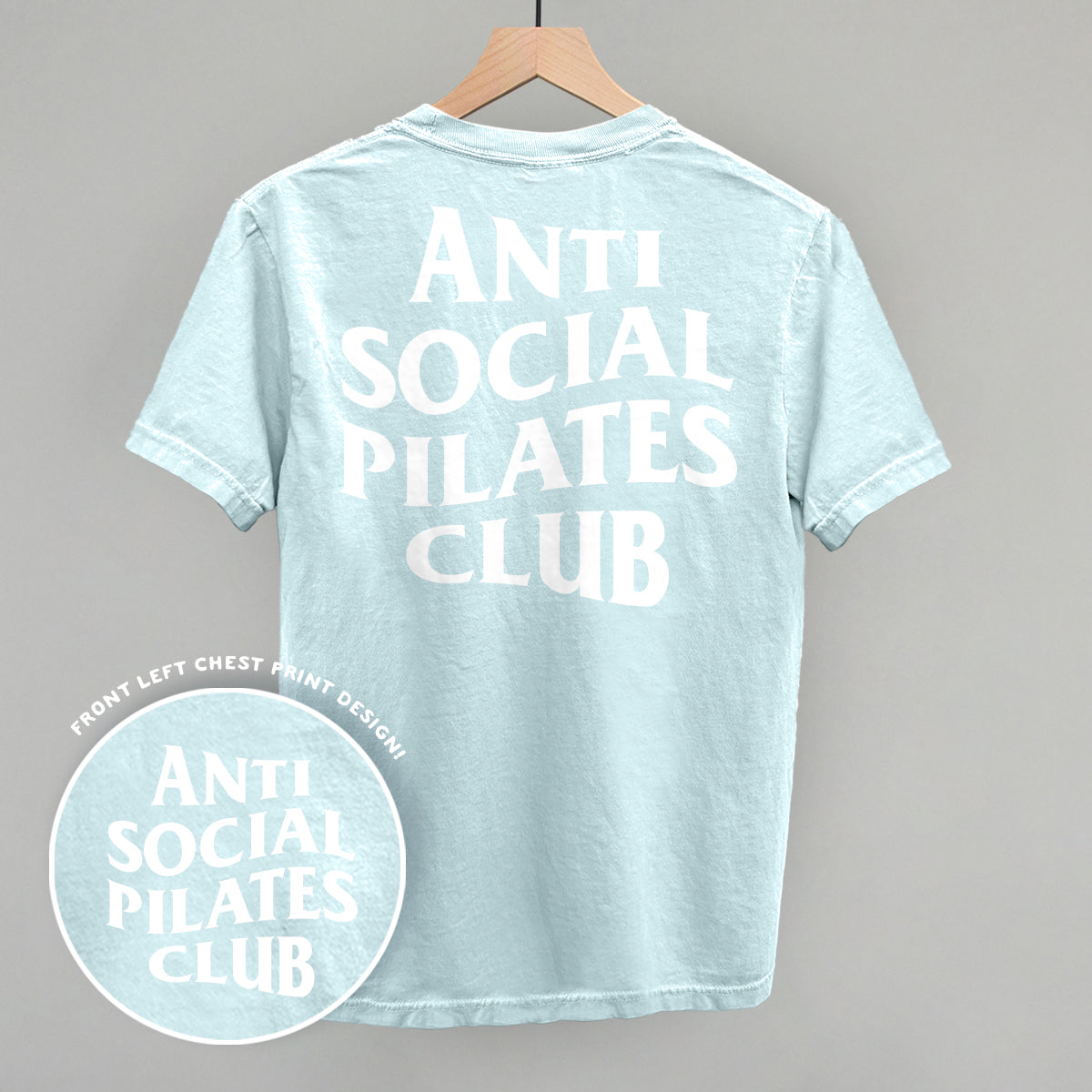 Anti Social Pilates Club (White) (Back Print)