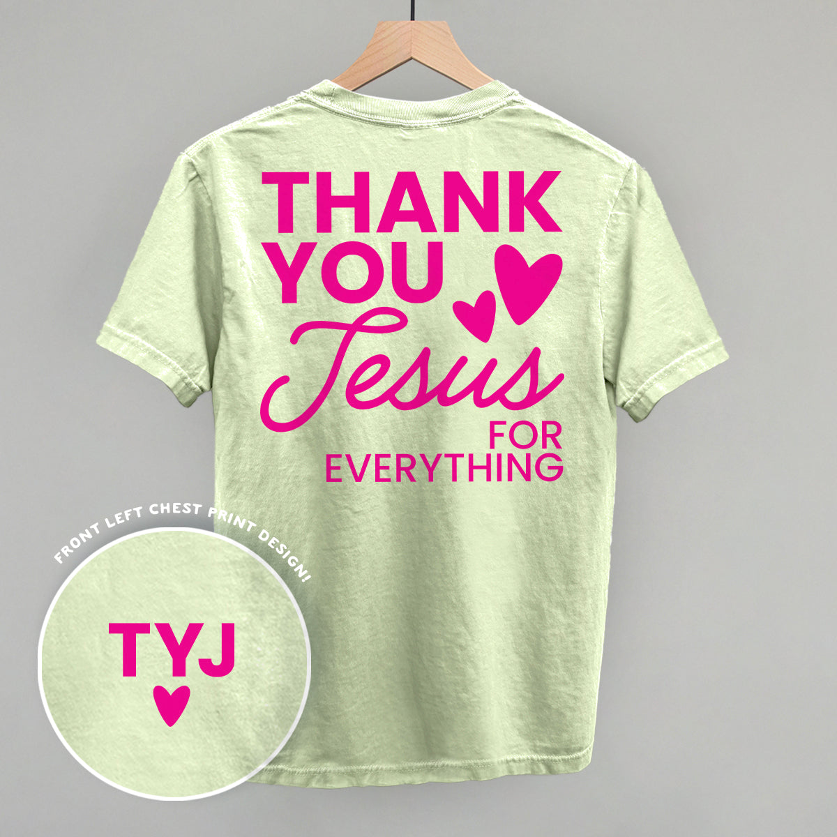 Thank You Jesus For Everything (Back Print)