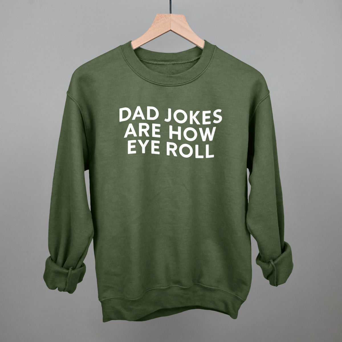 Dad Jokes Are How Eye Roll
