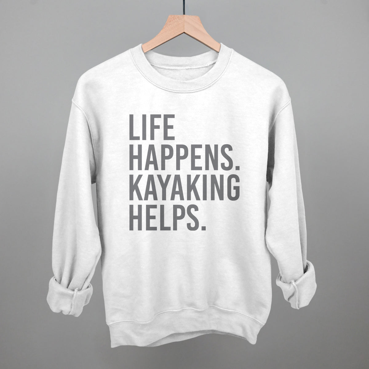 Life Happens Kayaking Helps