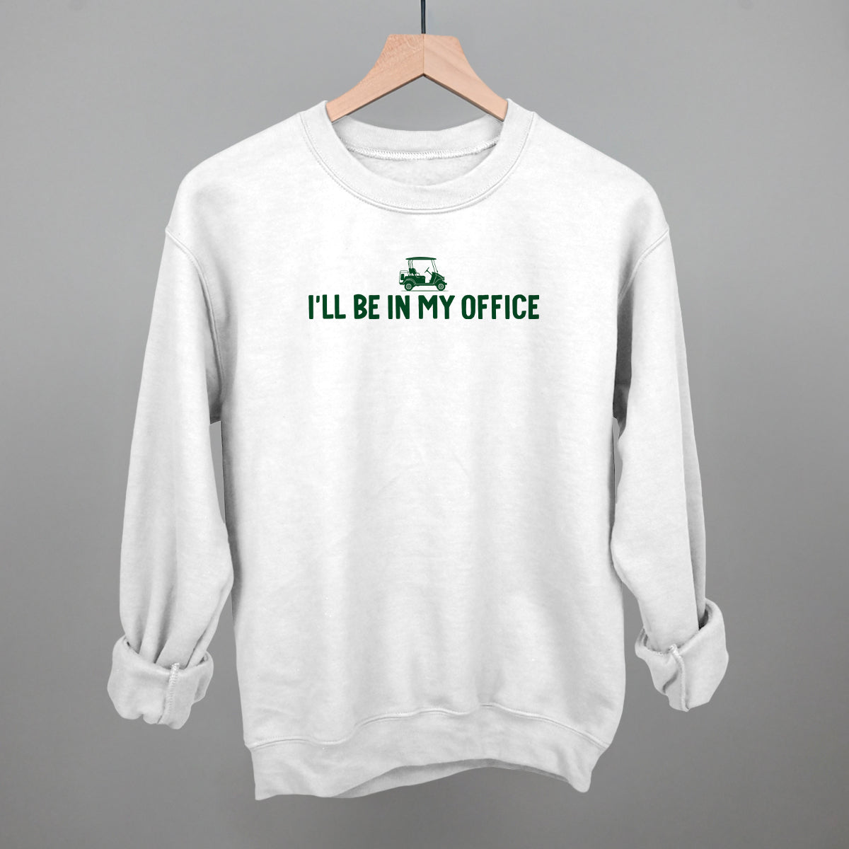 I'll Be In My Office (Golf Cart)