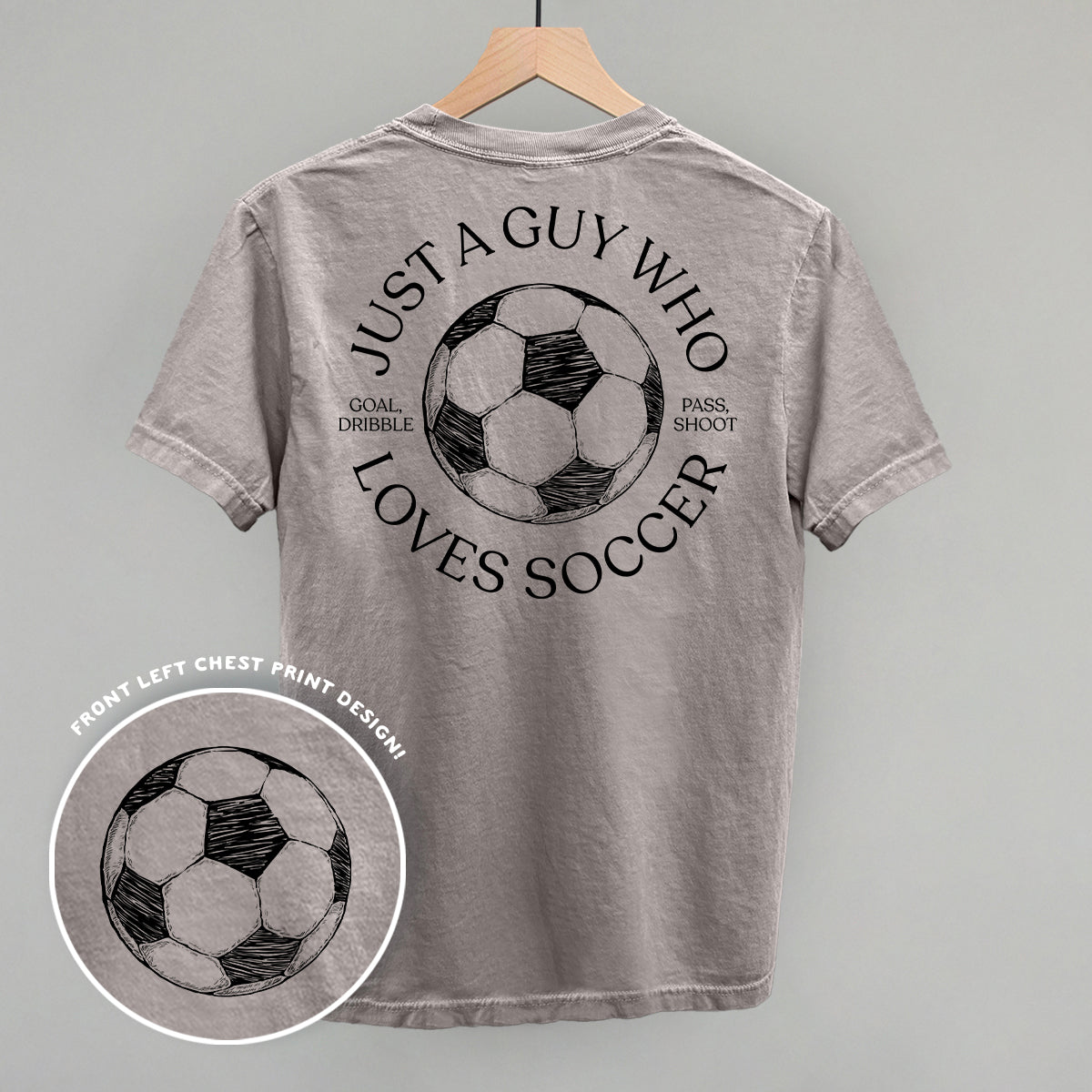 Just A Guy Who Loves Soccer (Back Print)