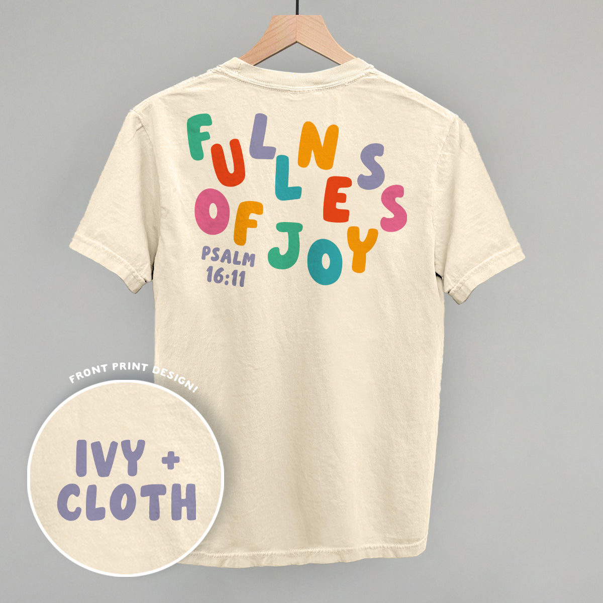 Fullness Of Joy Colorful (Back Print)