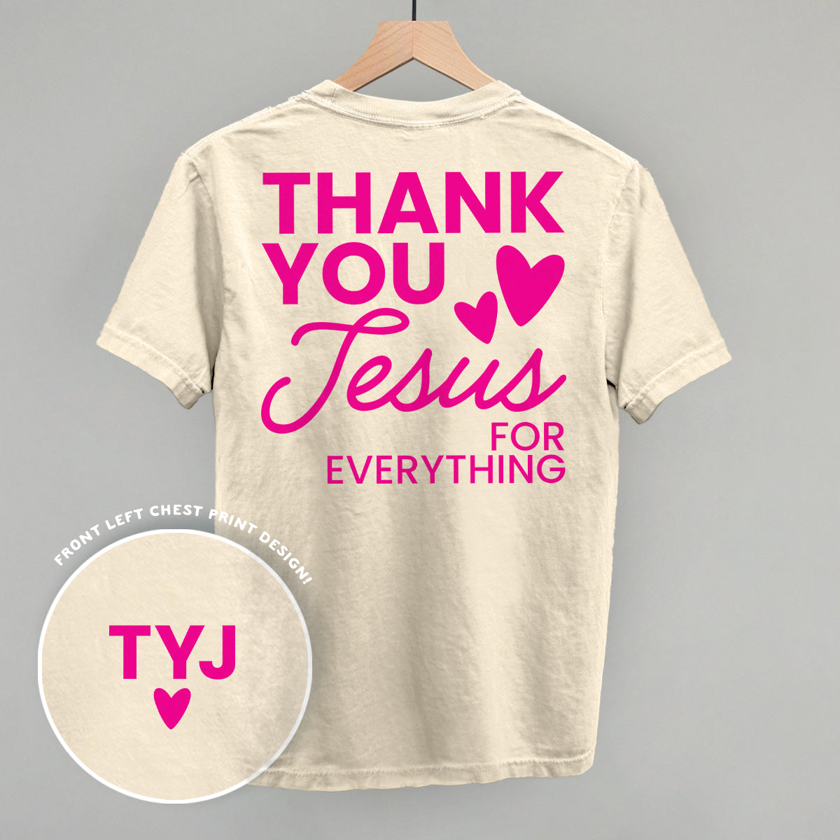 Thank You Jesus For Everything (Back Print)