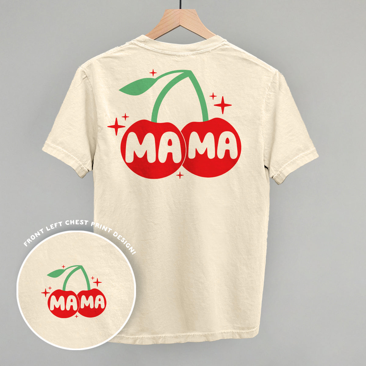 Mama Cherries + Sparkles (Back Print)