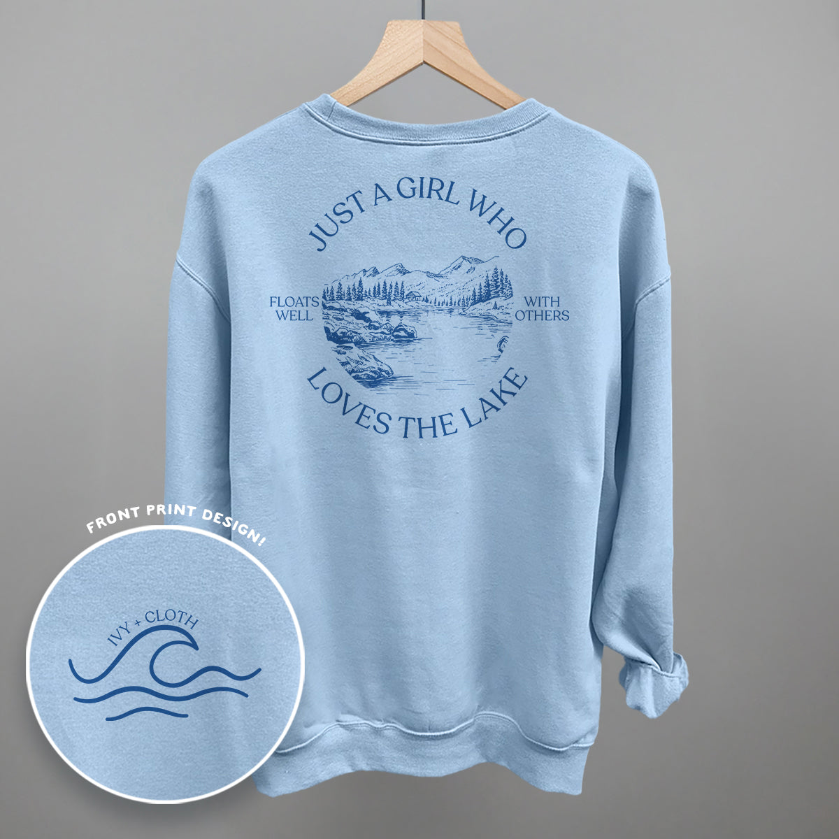Just A Girl Who Loves The Lake (Back Print)