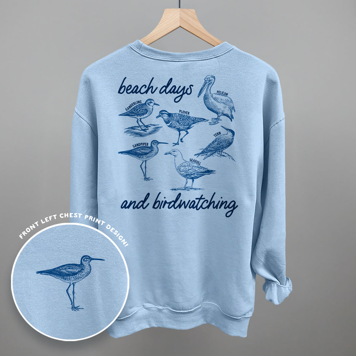 Beach Days And Birdwatching (Back Print)