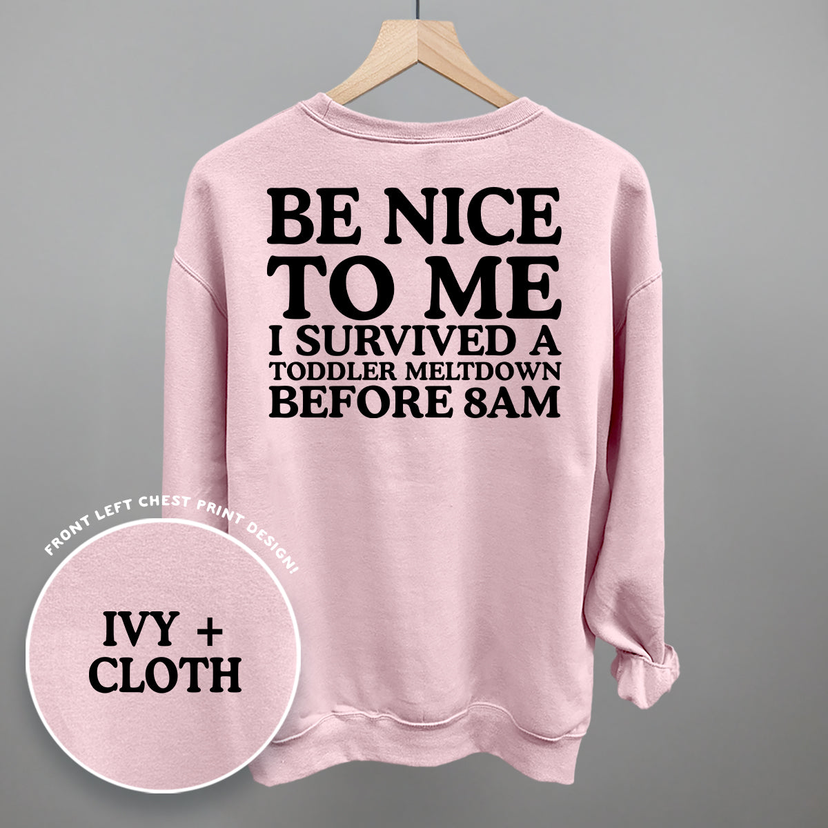Be Nice To Me Meltdown (Back Print)