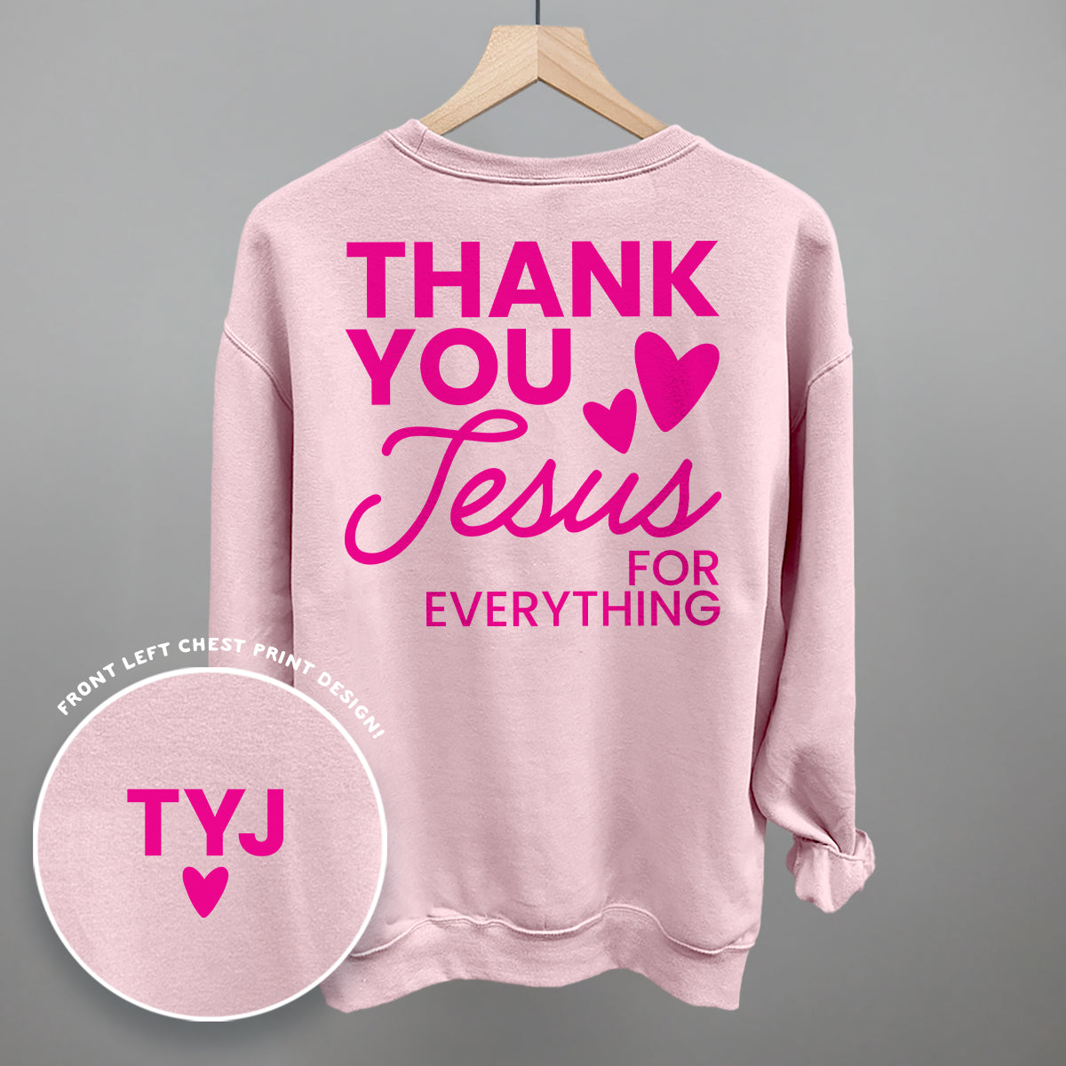 Thank You Jesus For Everything (Back Print)
