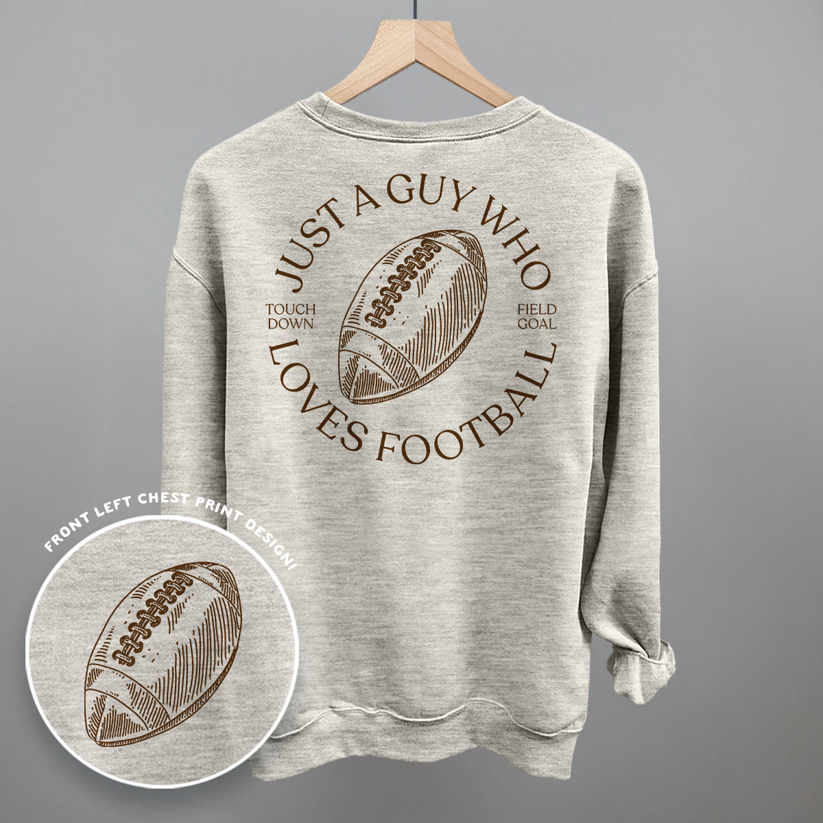Just A Guy Who Loves Football (Back Print)