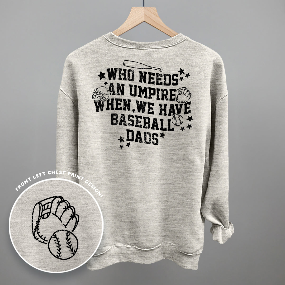 When We Have Baseball Dads (Back Print)