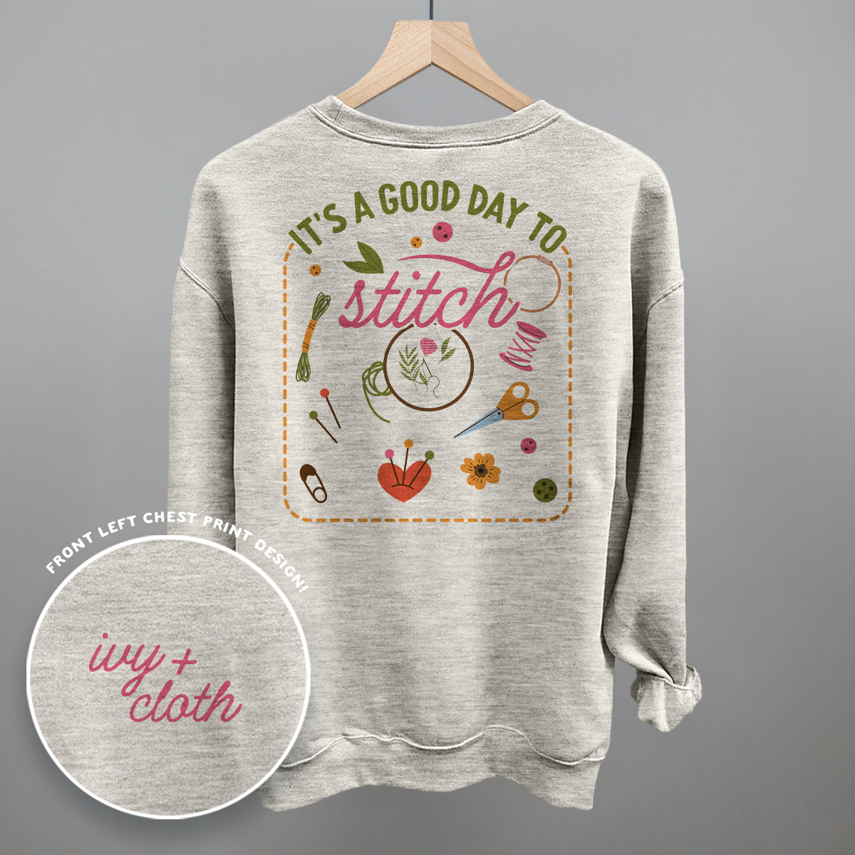 It's A Good Day To Stitch (Back Print)