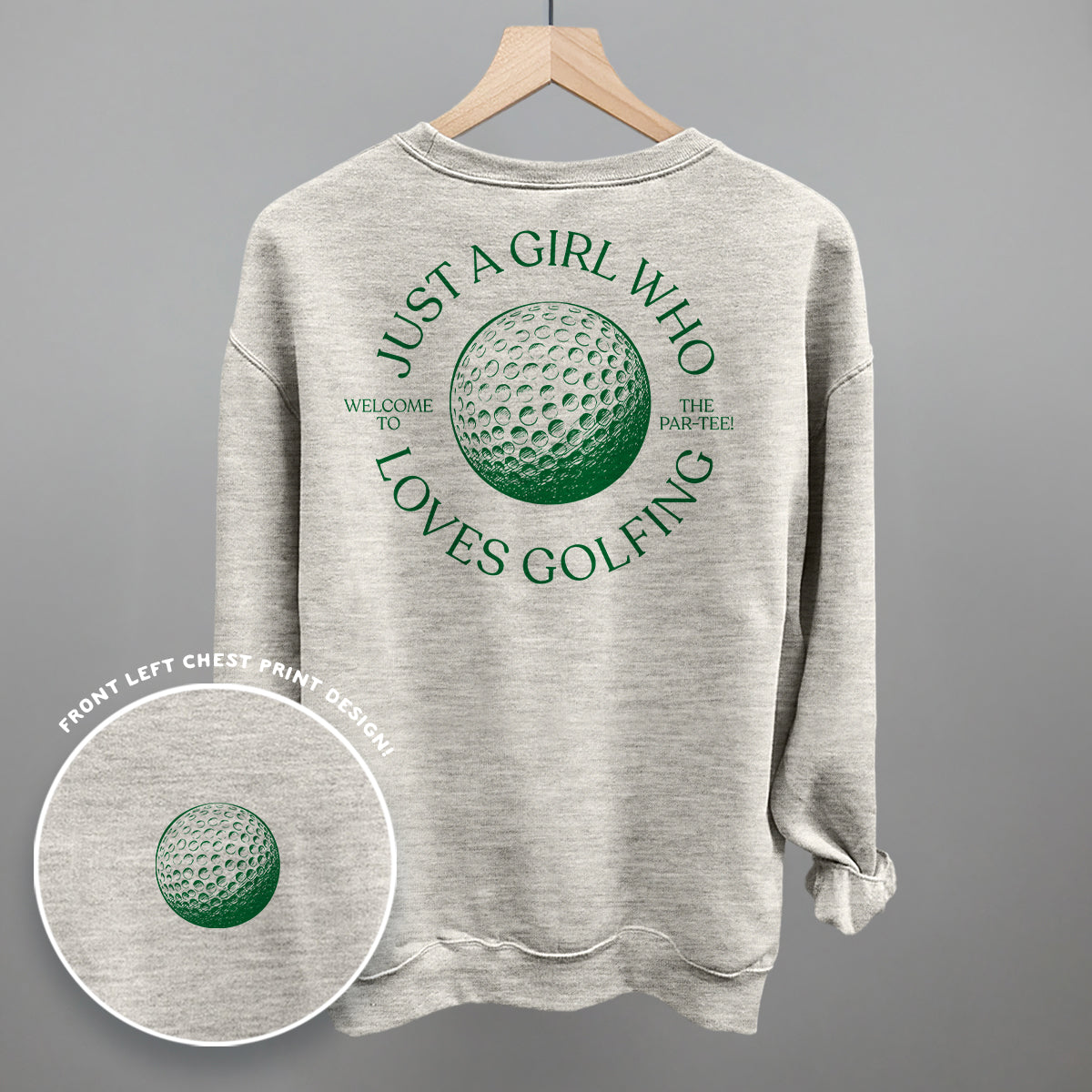 Just A Girl Who Loves Golfing (Back Print)