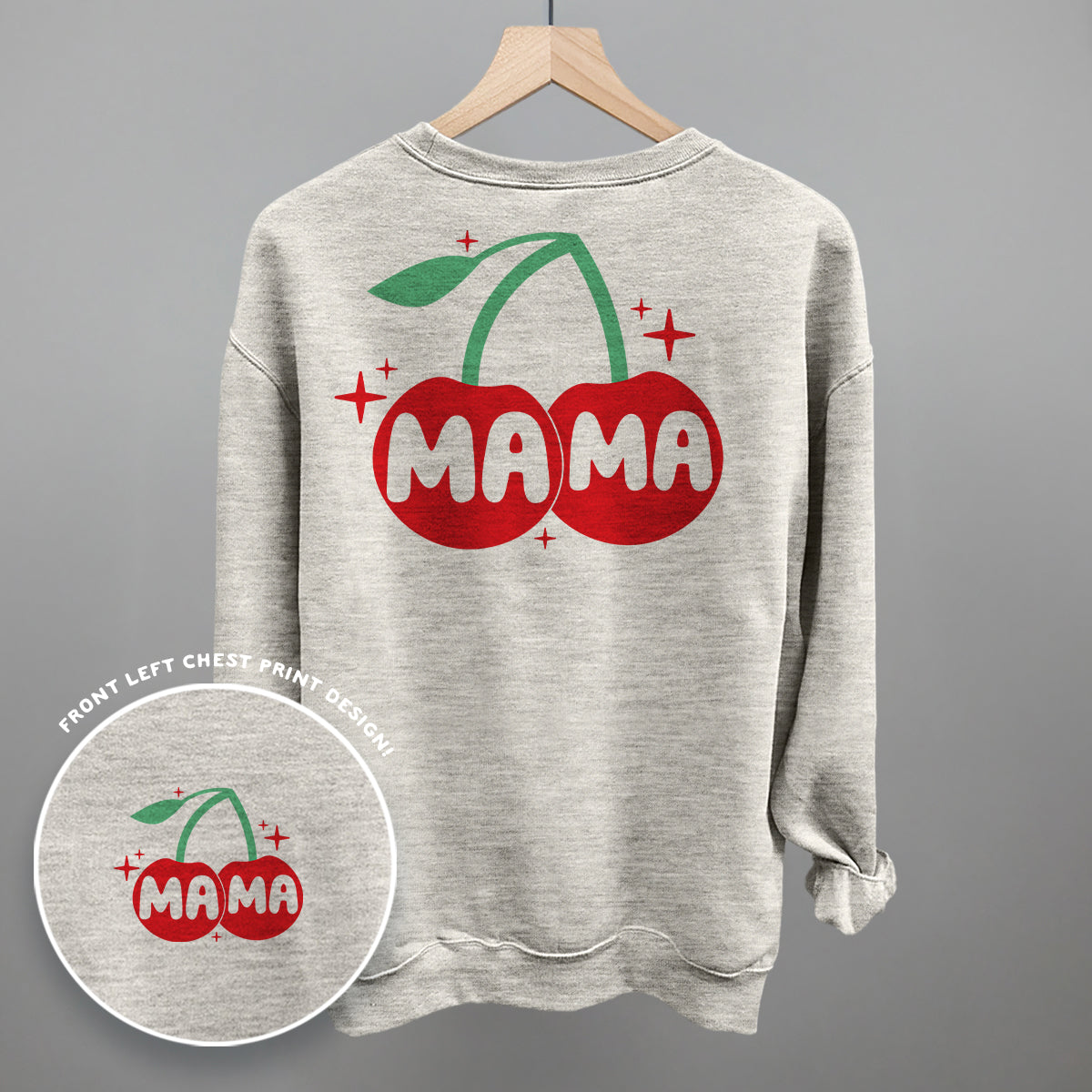 Mama Cherries + Sparkles (Back Print)