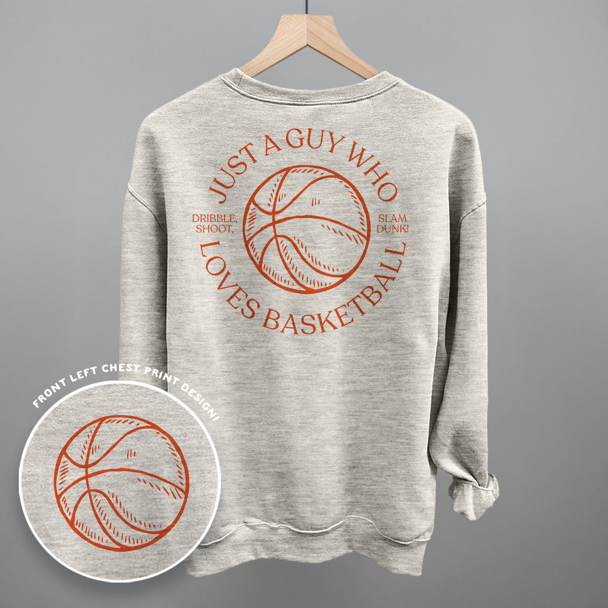Just A Guy Who Loves Basketball (Back Print)