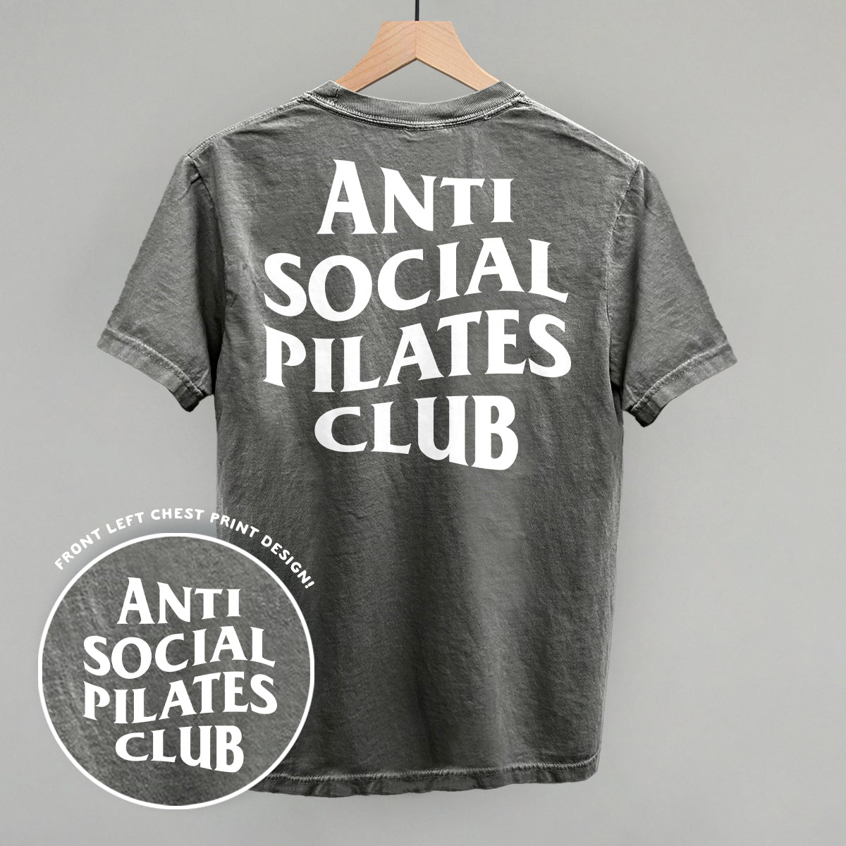 Anti Social Pilates Club (White) (Back Print)