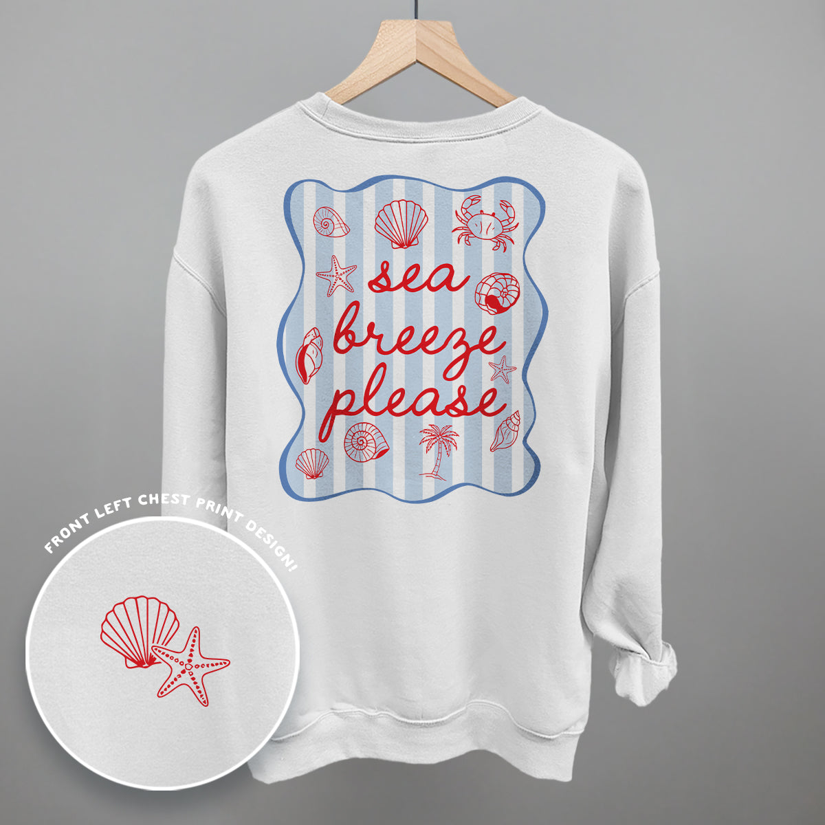 Sea Breeze Please (Back Print)