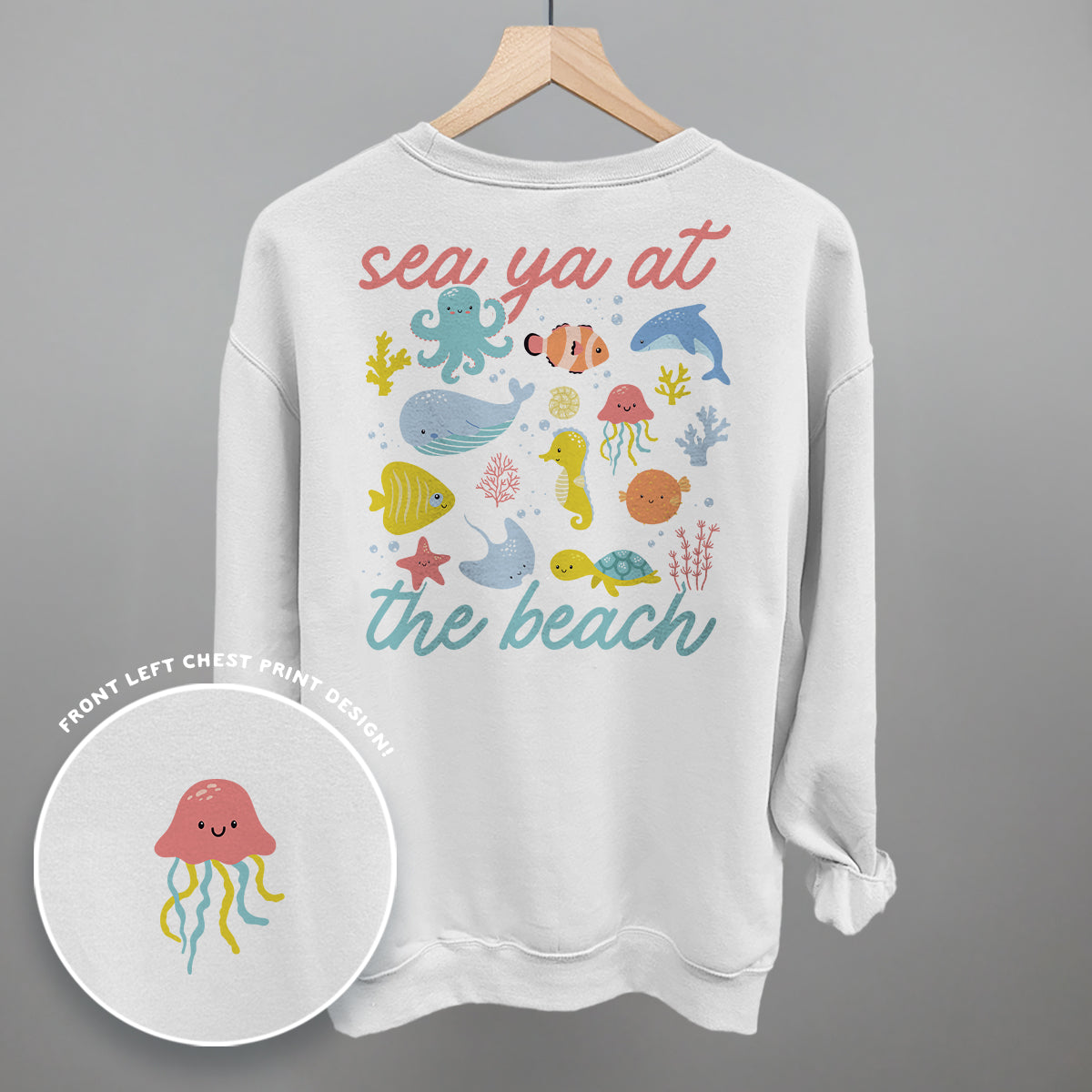 Sea Ya At The Beach (Back Print)